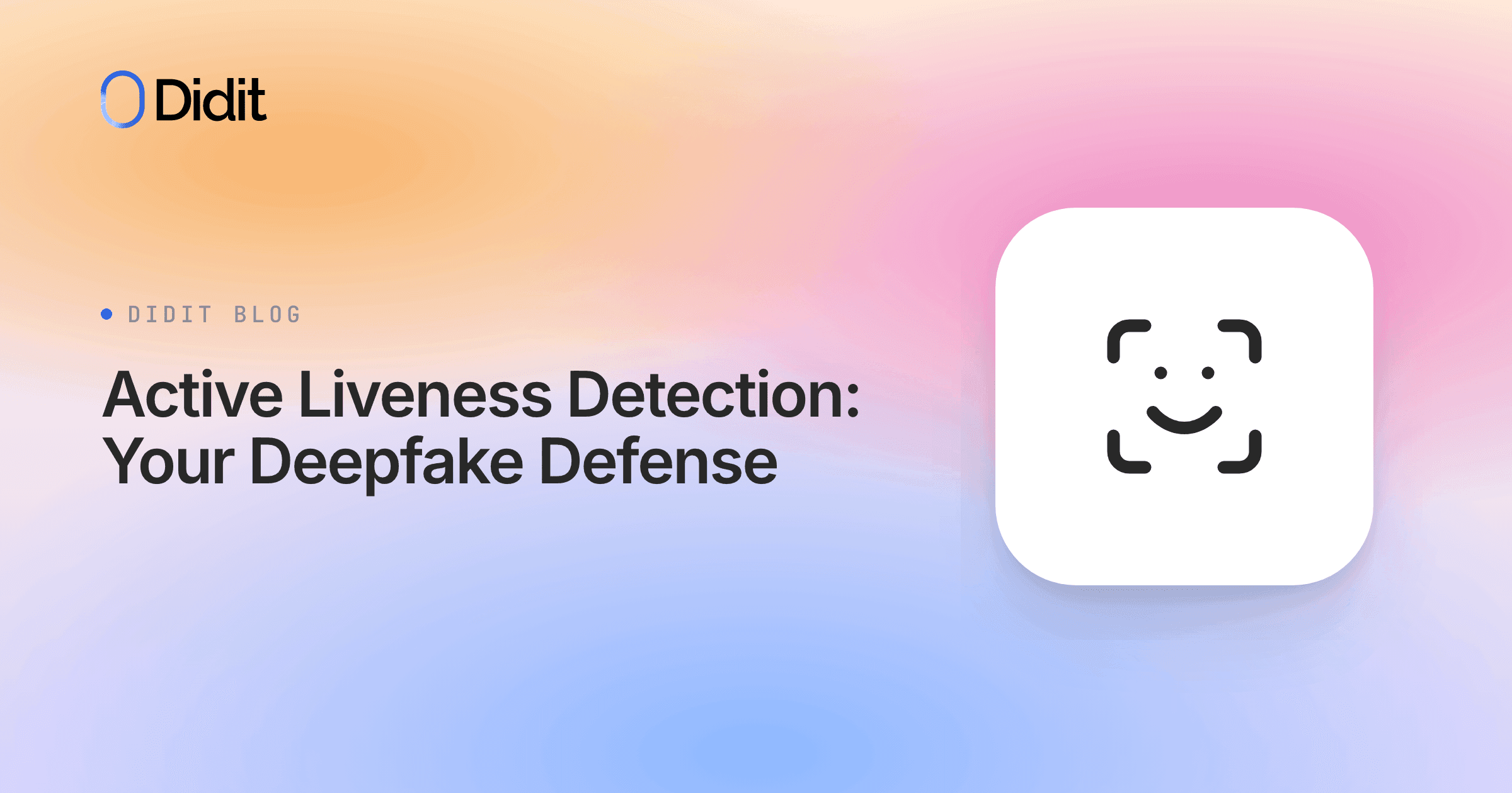 active-liveness-detection-deepfake-prevention.png