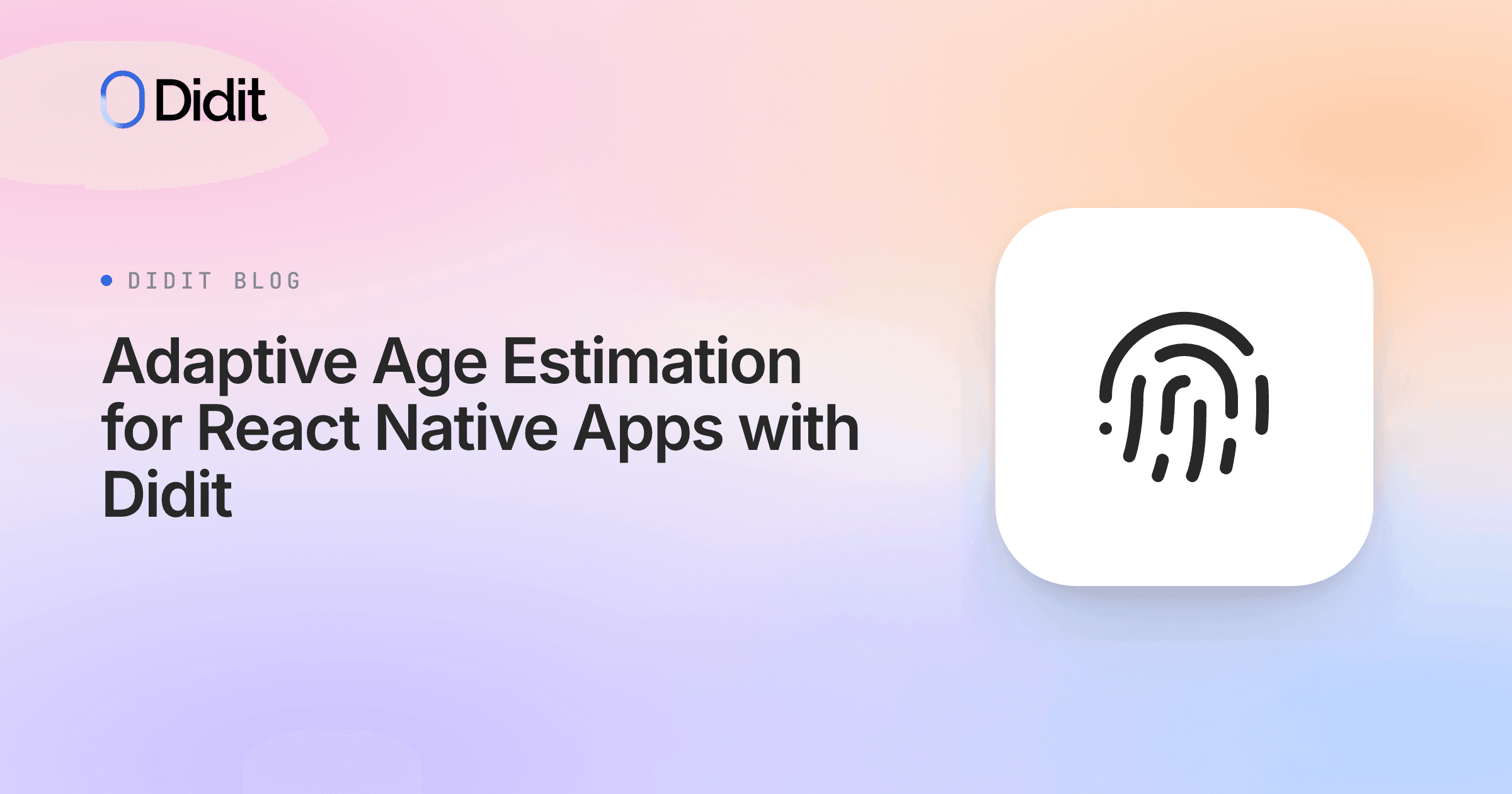 adaptive-age-estimation-for-react-native-apps-with-didit.png