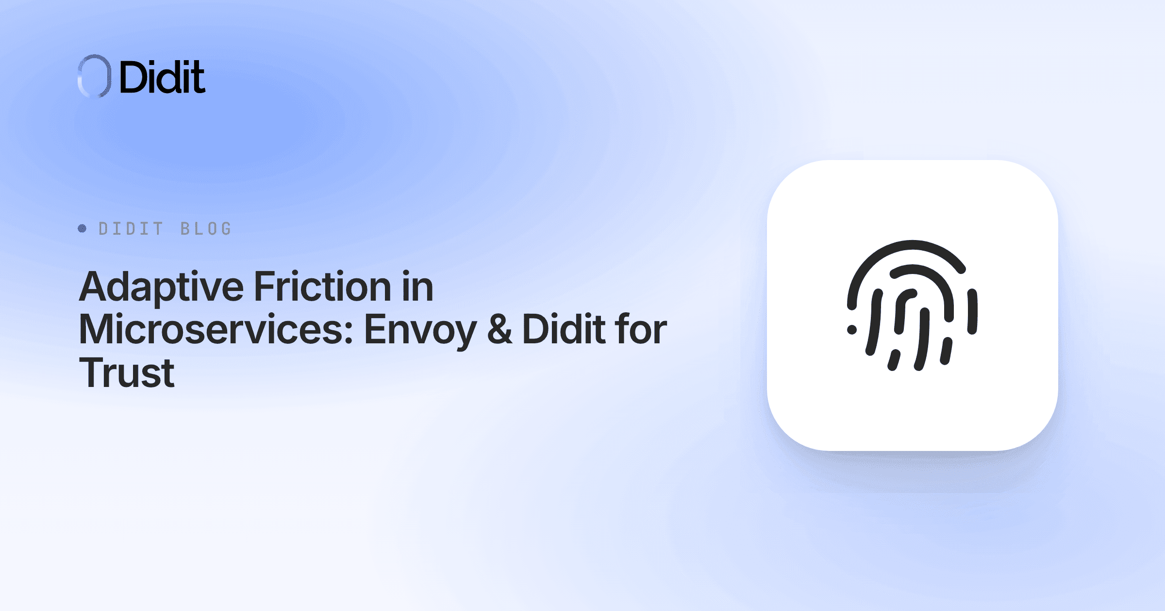 adaptive-friction-in-microservices-envoy-didit-for-trust.png