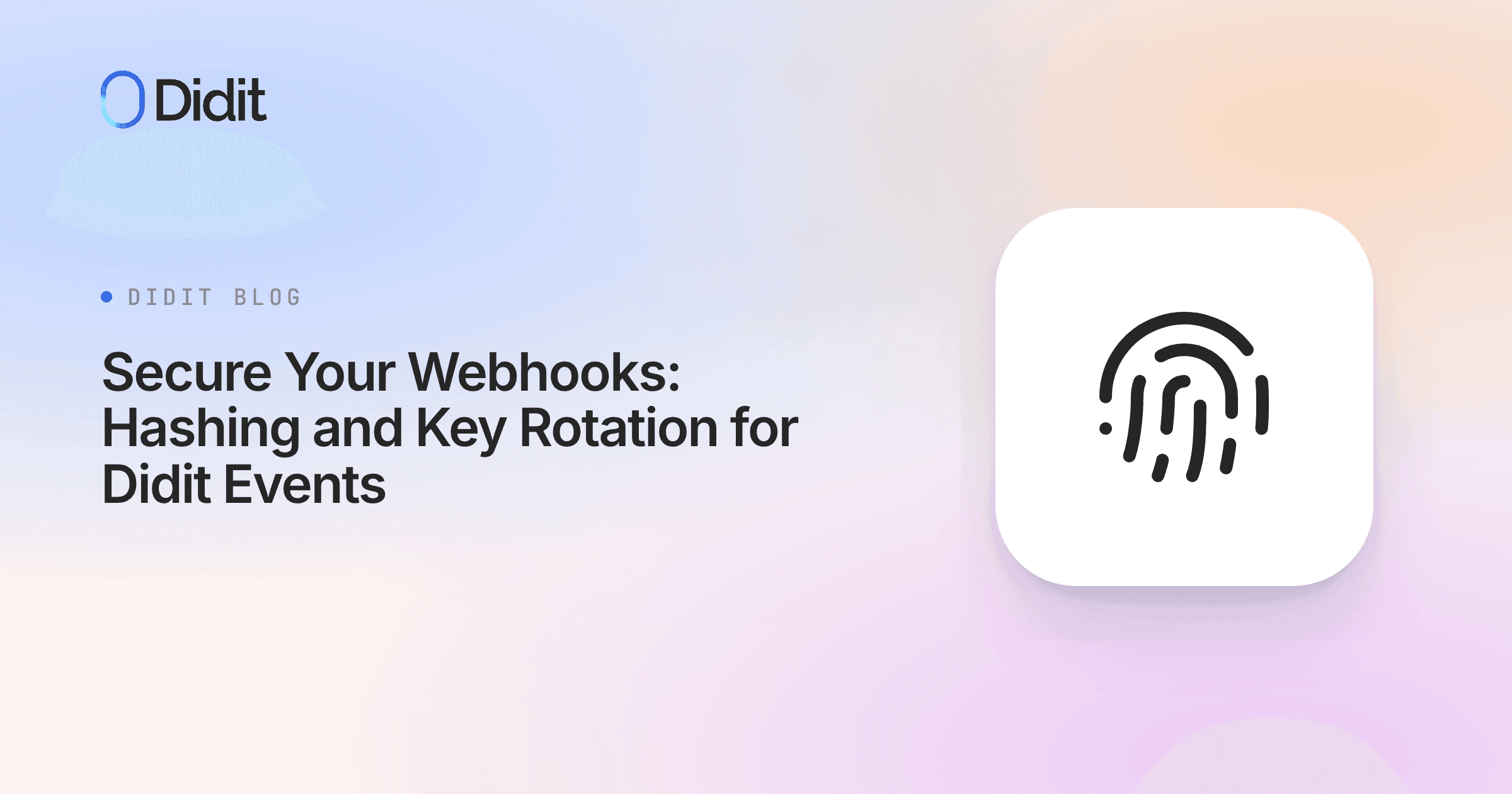 advanced-webhook-security-hashing-key-rotation-didit.png