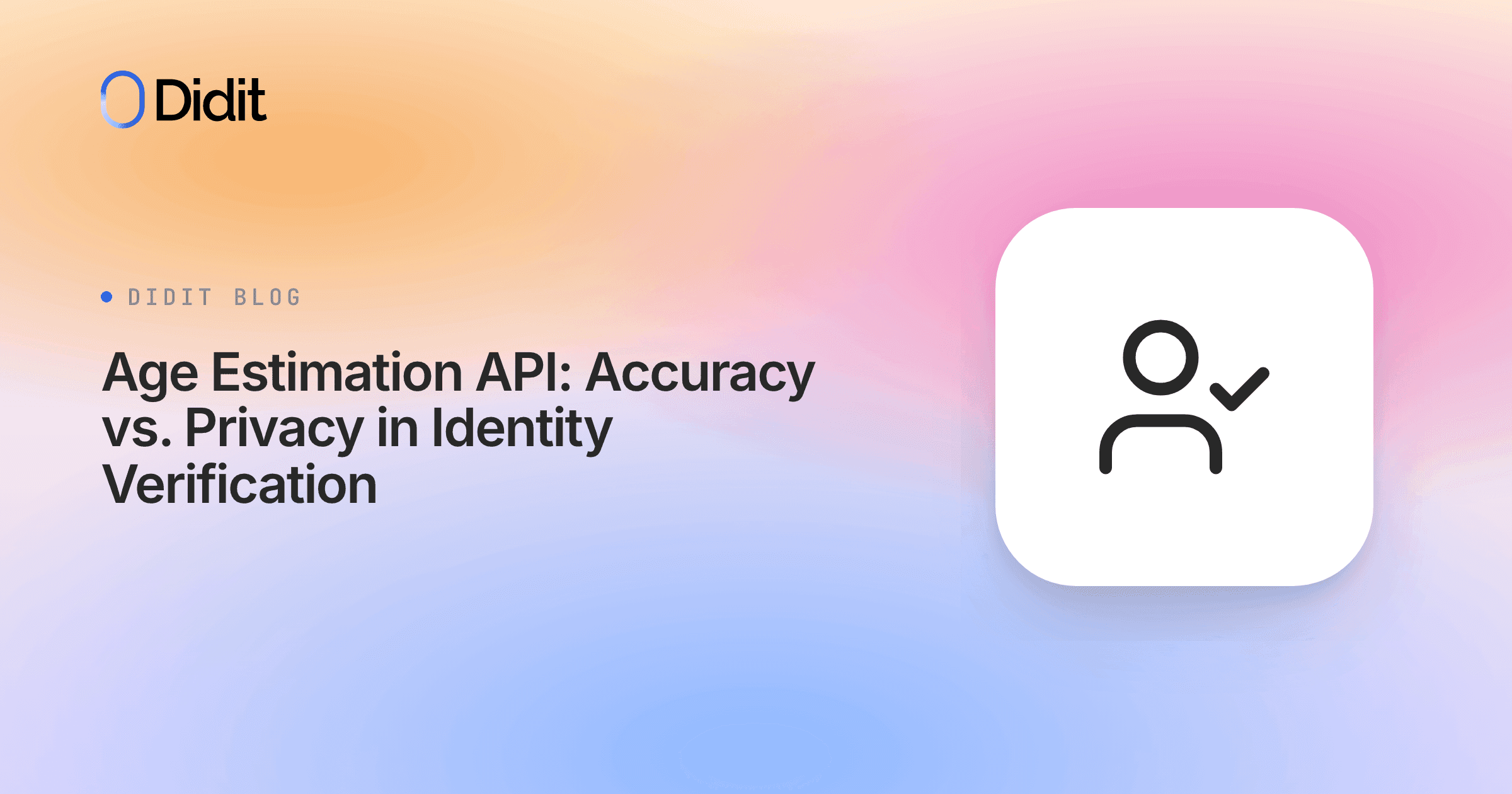 age-estimation-api-accuracy-vs-privacy.png
