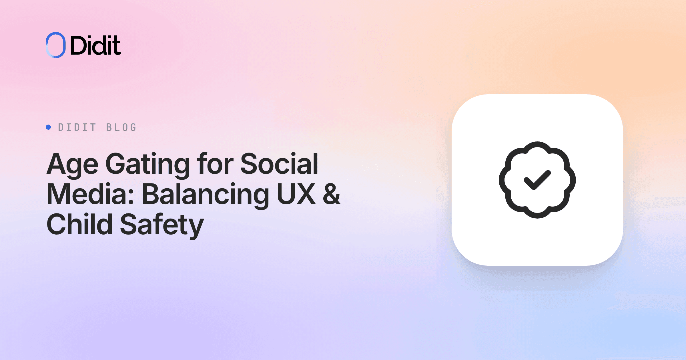 age-gating-social-media-balancing-ux-child-safety.png