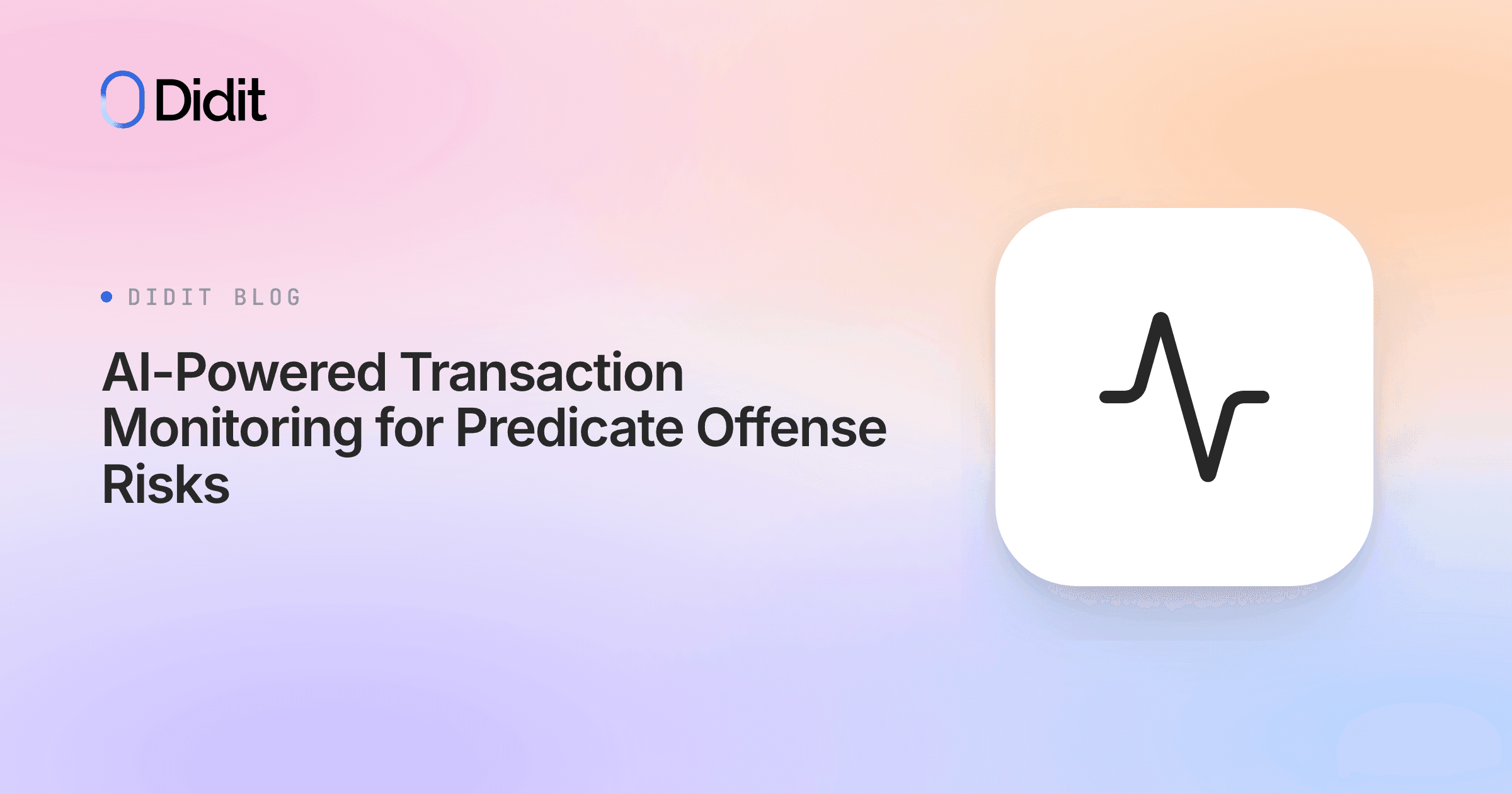 ai-powered-transaction-monitoring-predicate-offenses.png