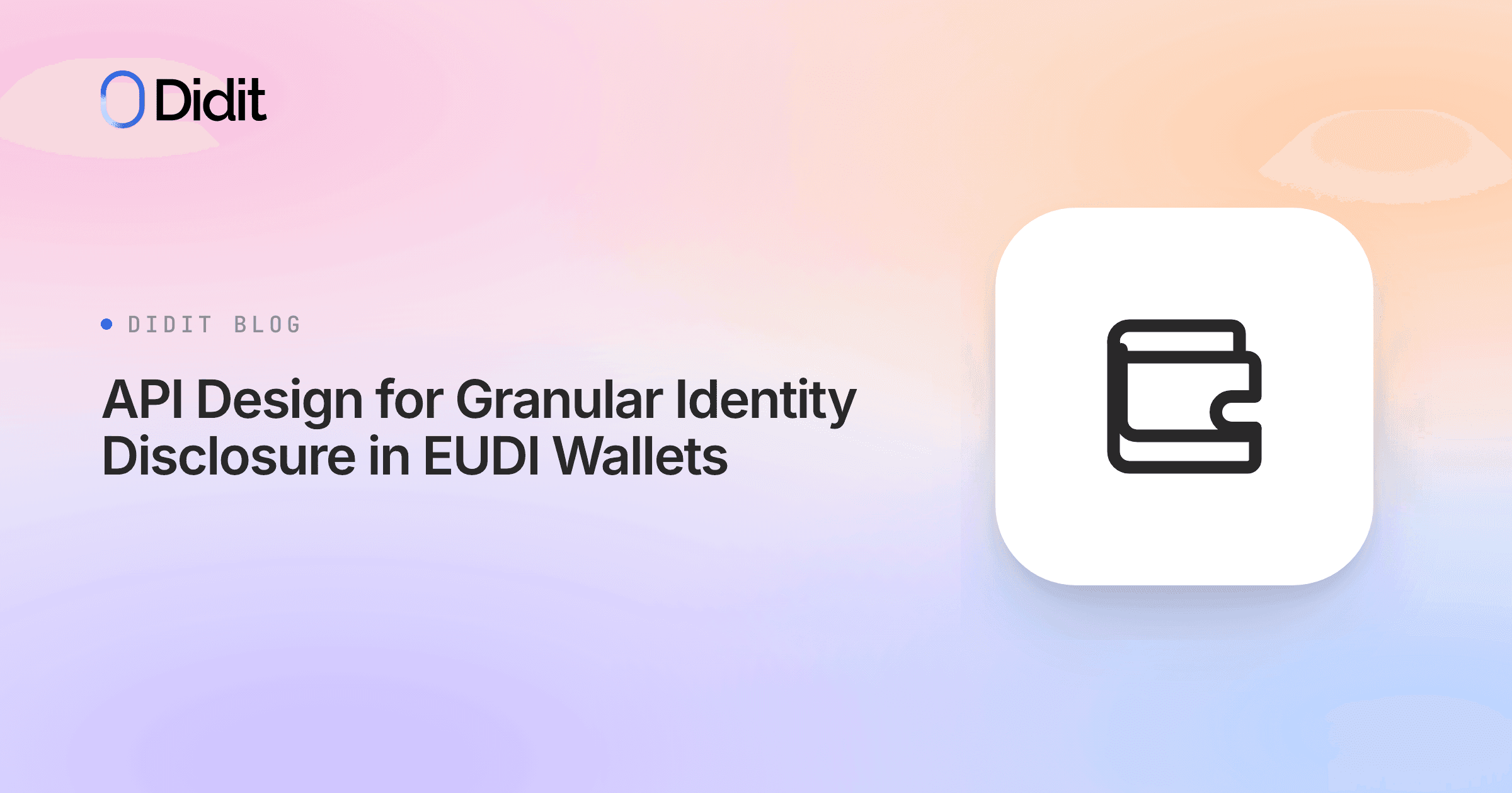 api-design-granular-identity-eud-wallets.png