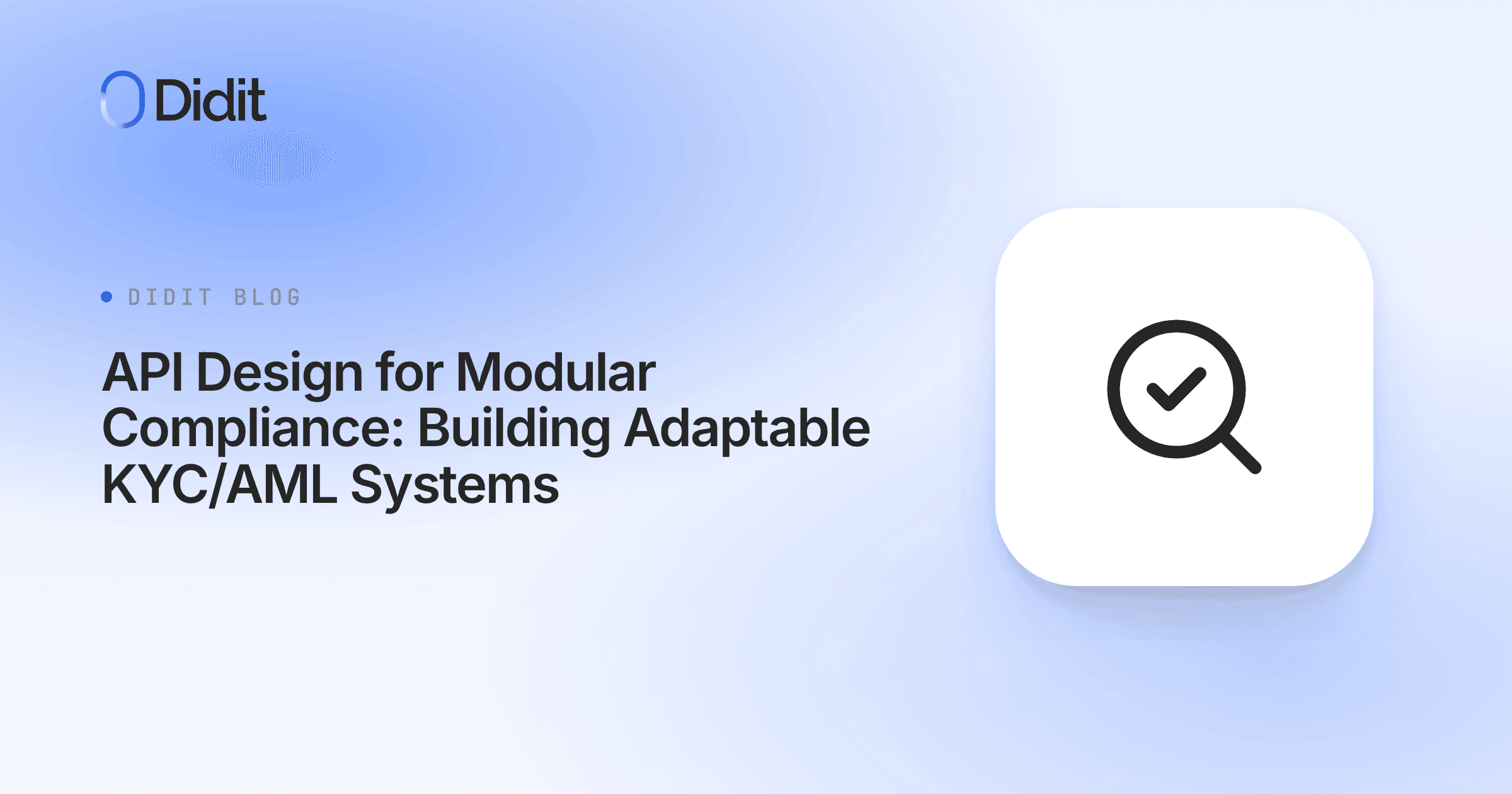 api-design-modular-compliance-adaptable-kyc-aml.png