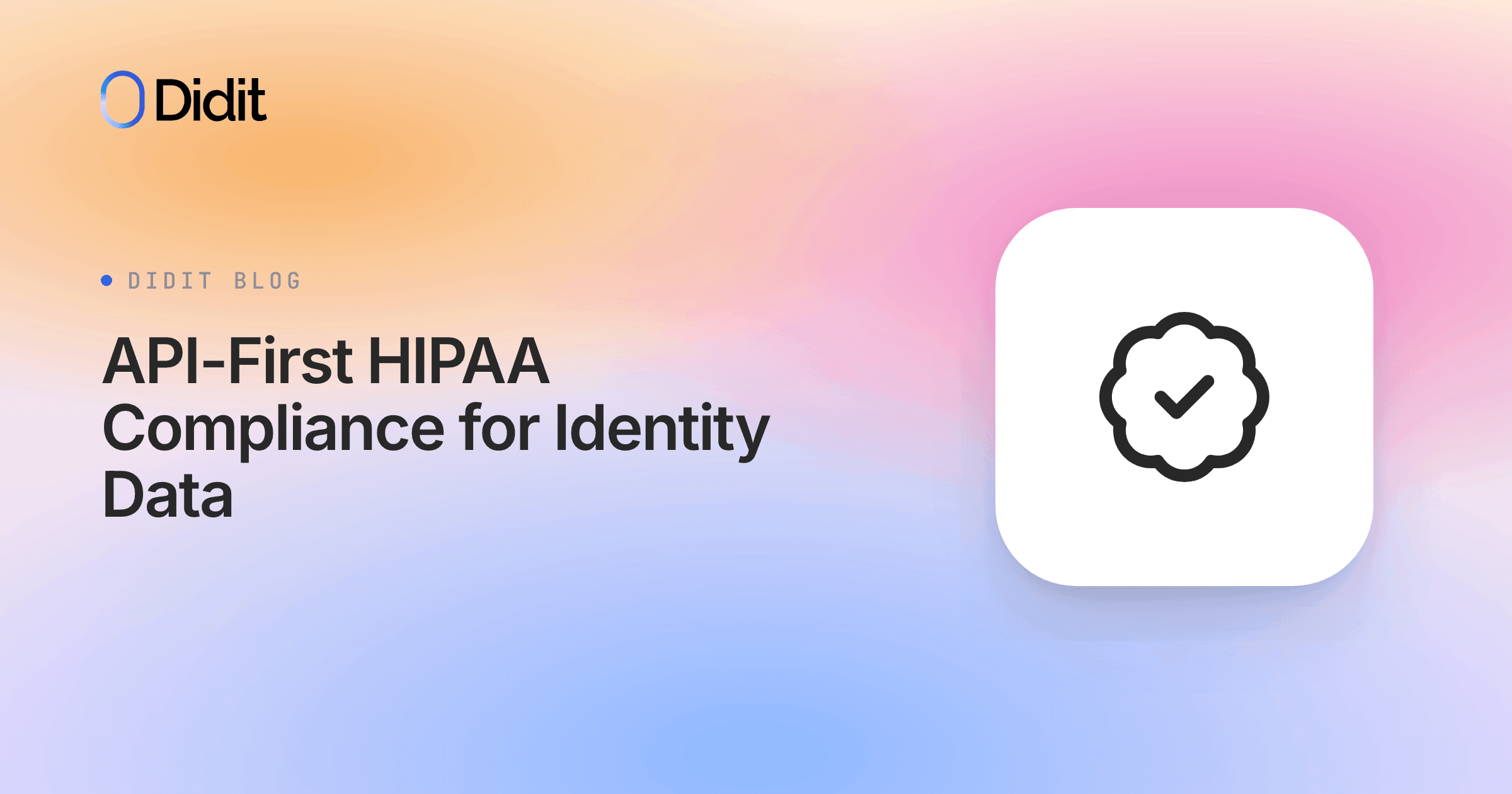 api-first-hipaa-compliance-identity-data.png