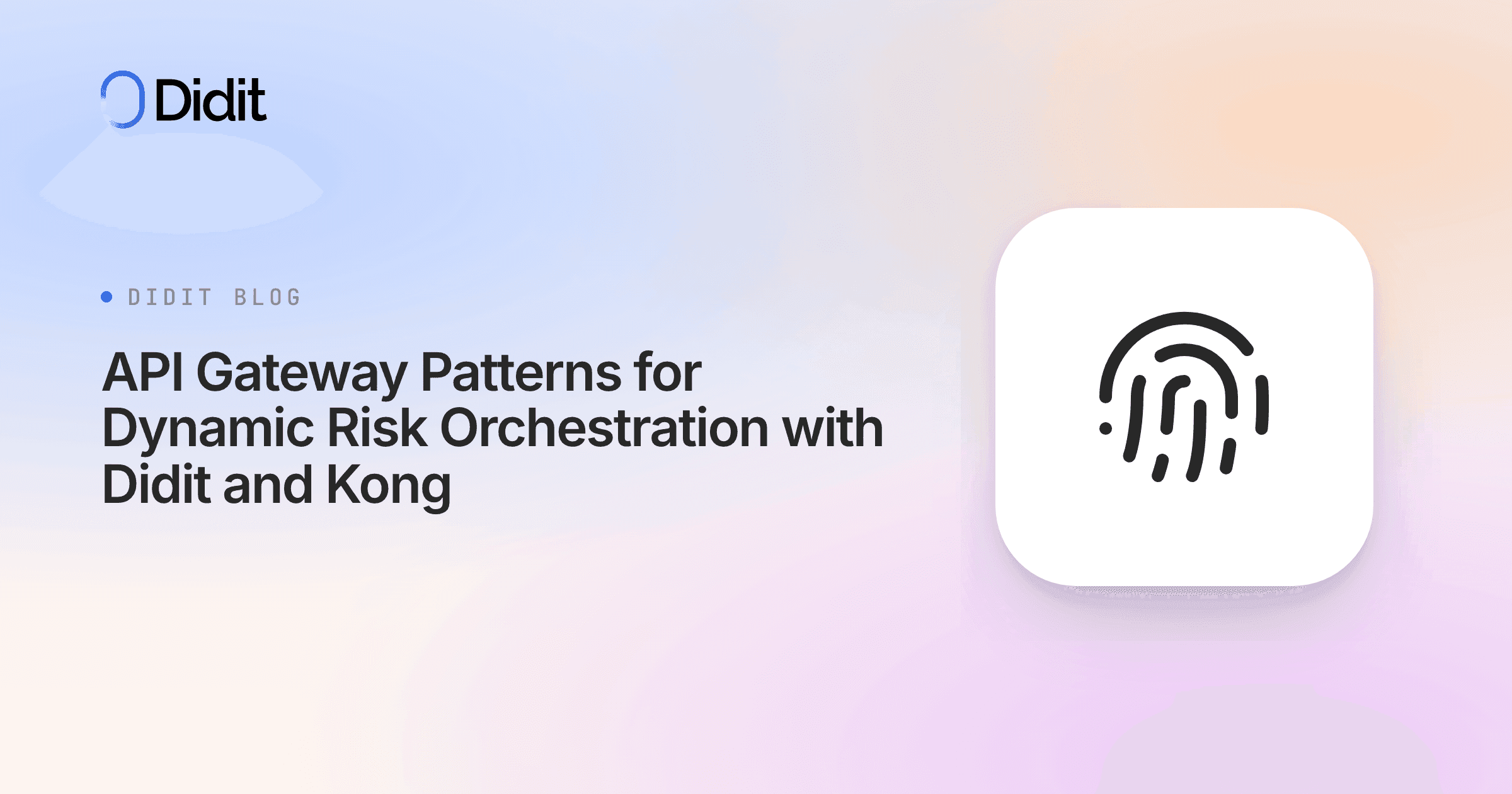 api-gateway-patterns-dynamic-risk-orchestration-didit-kong.png