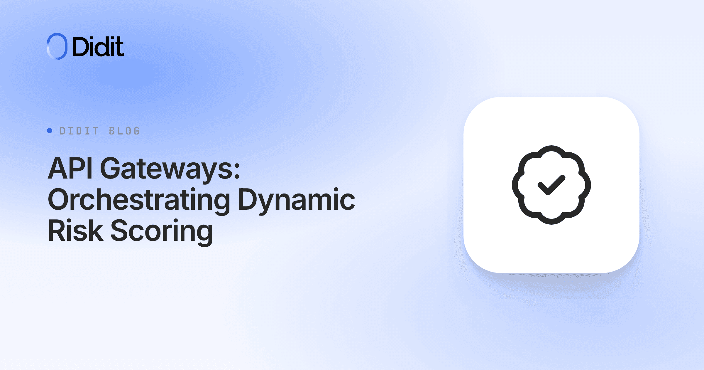 api-gateways-orchestrating-dynamic-risk-scoring.png