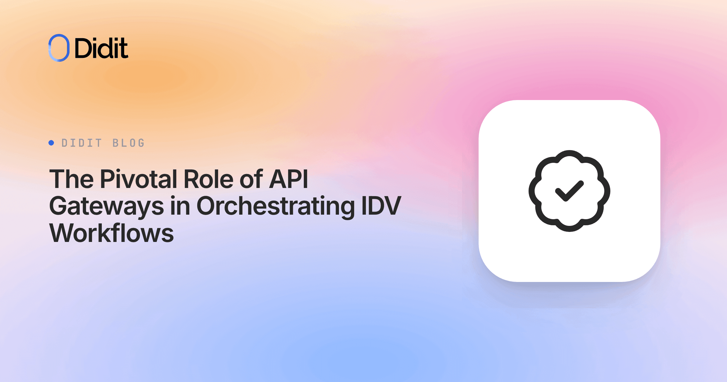 api-gateways-orchestrating-idv-workflows.png