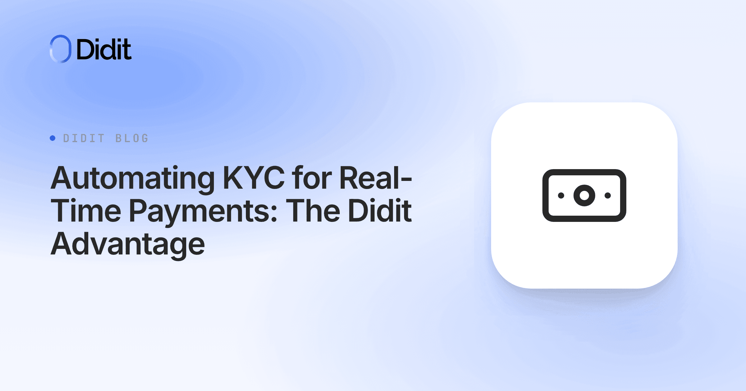 automate-kyc-real-time-payments-didit.png