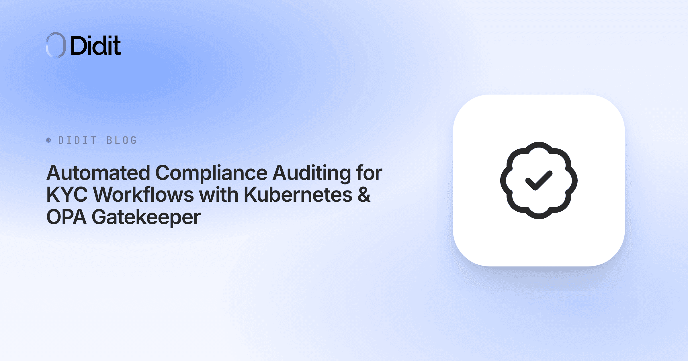 automated-compliance-auditing-for-kyc-workflows-with-kubernetes-opa-gatekeeper.png