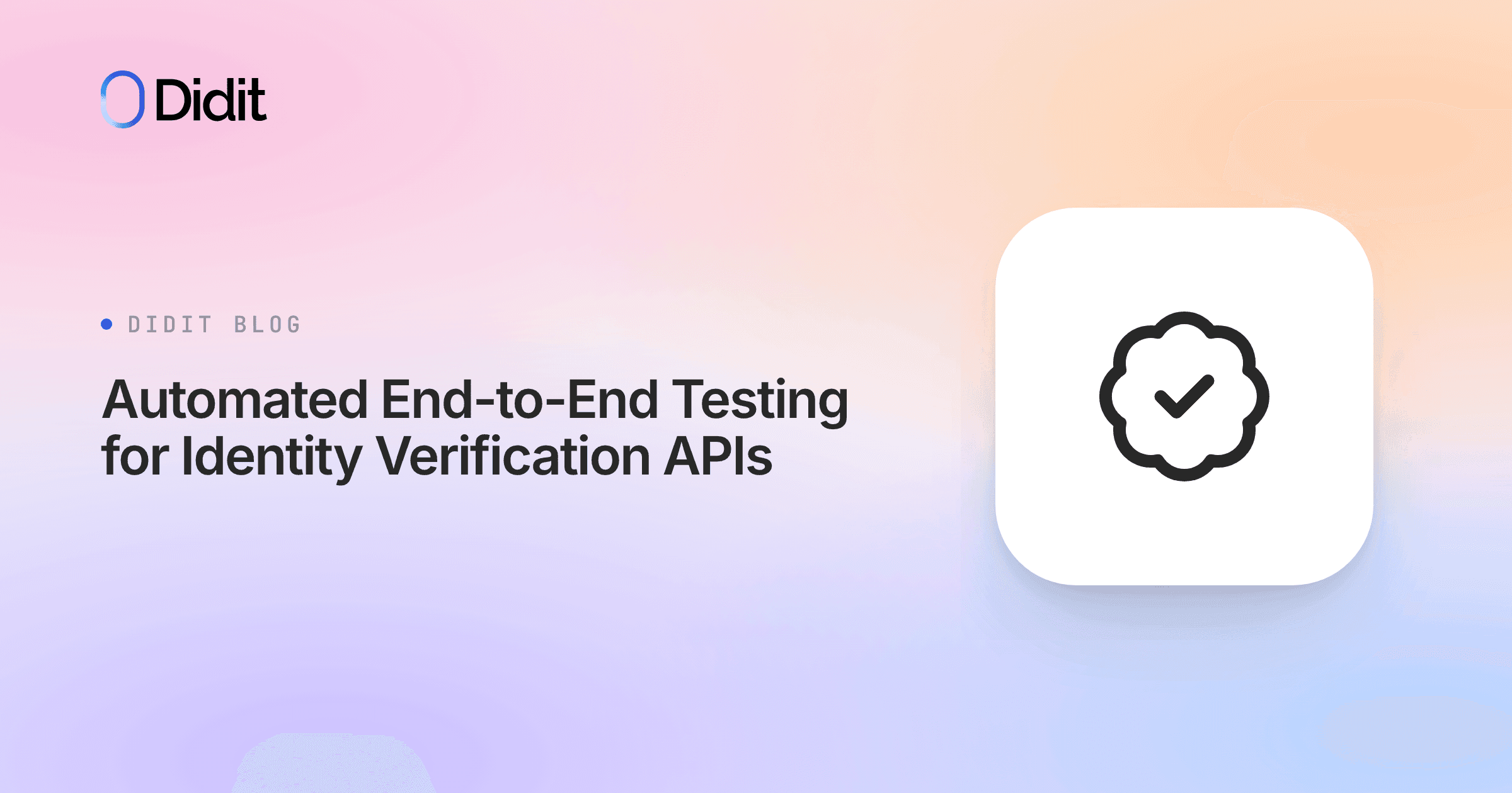 automated-e2e-testing-identity-verification-apis.png