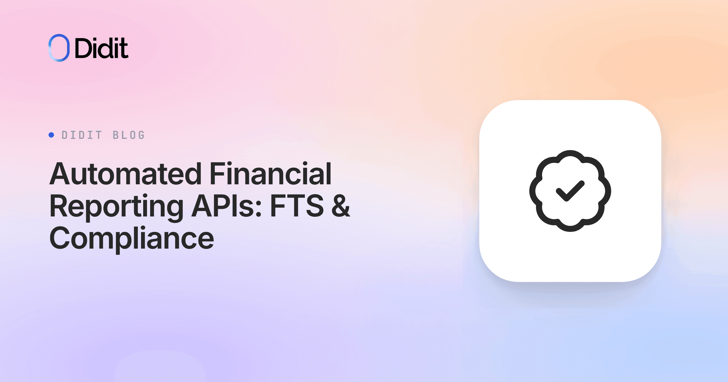 automated-financial-reporting-apis-fts-compliance.png