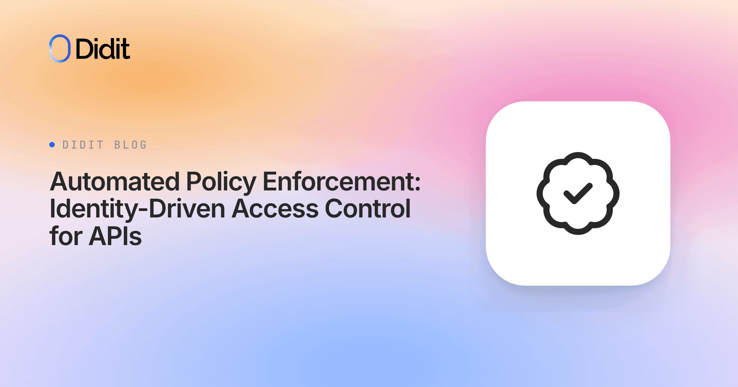 automated-policy-enforcement-identity-driven-access-control-for-apis.png