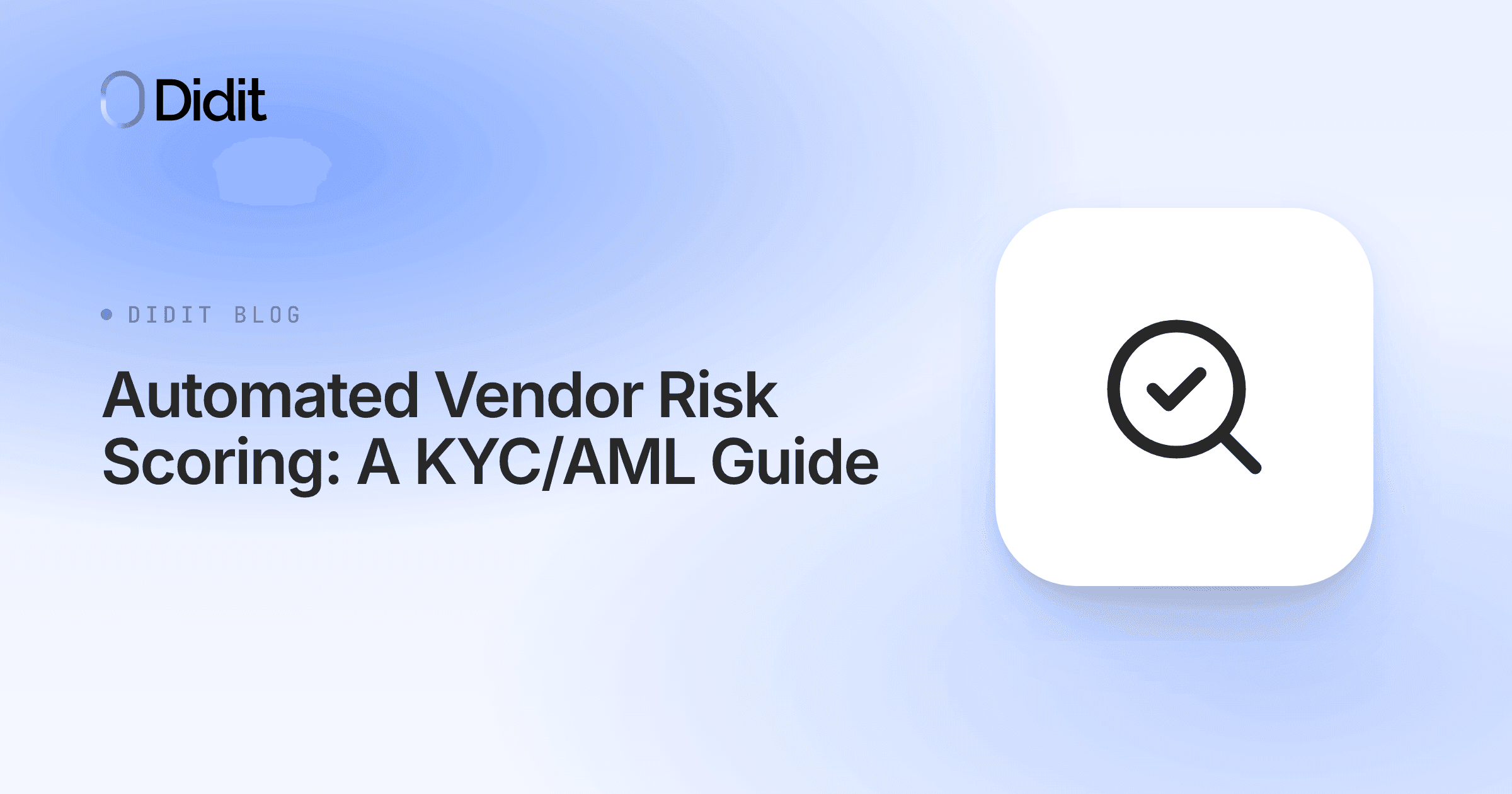 automated-vendor-risk-scoring-kyc-aml.png