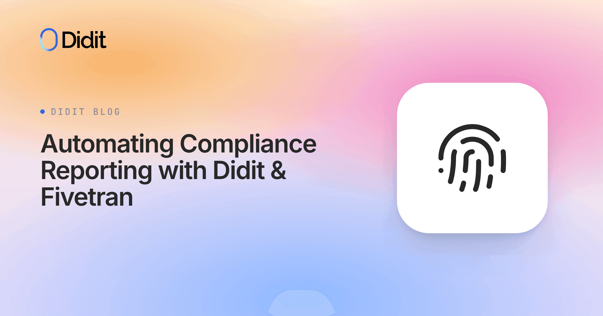 automating-compliance-reporting-didit-fivetran.png