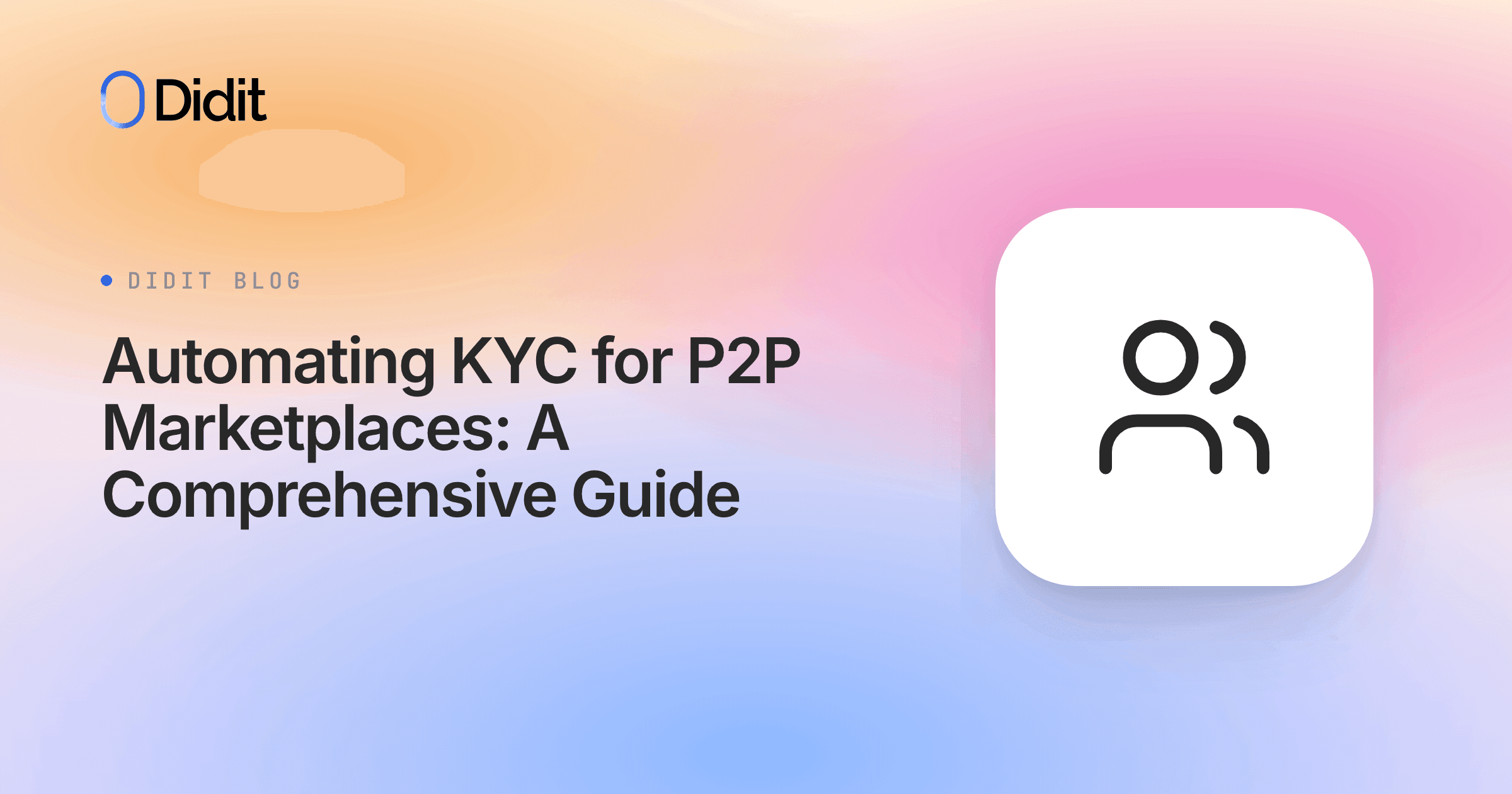 automating-kyc-for-p2p-marketplaces-a-comprehensive-guide.png