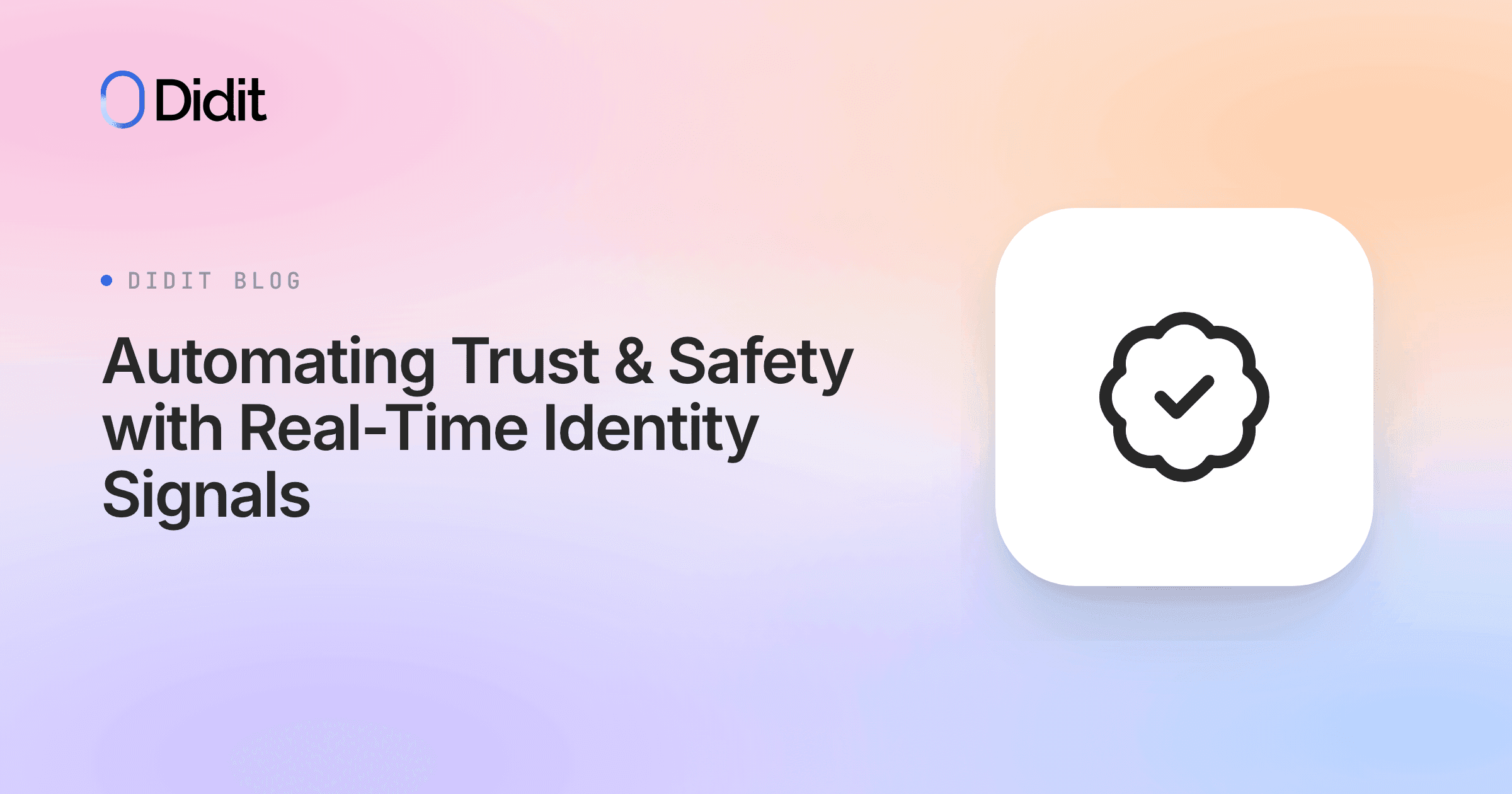 automating-trust-safety-real-time-identity-signals.png