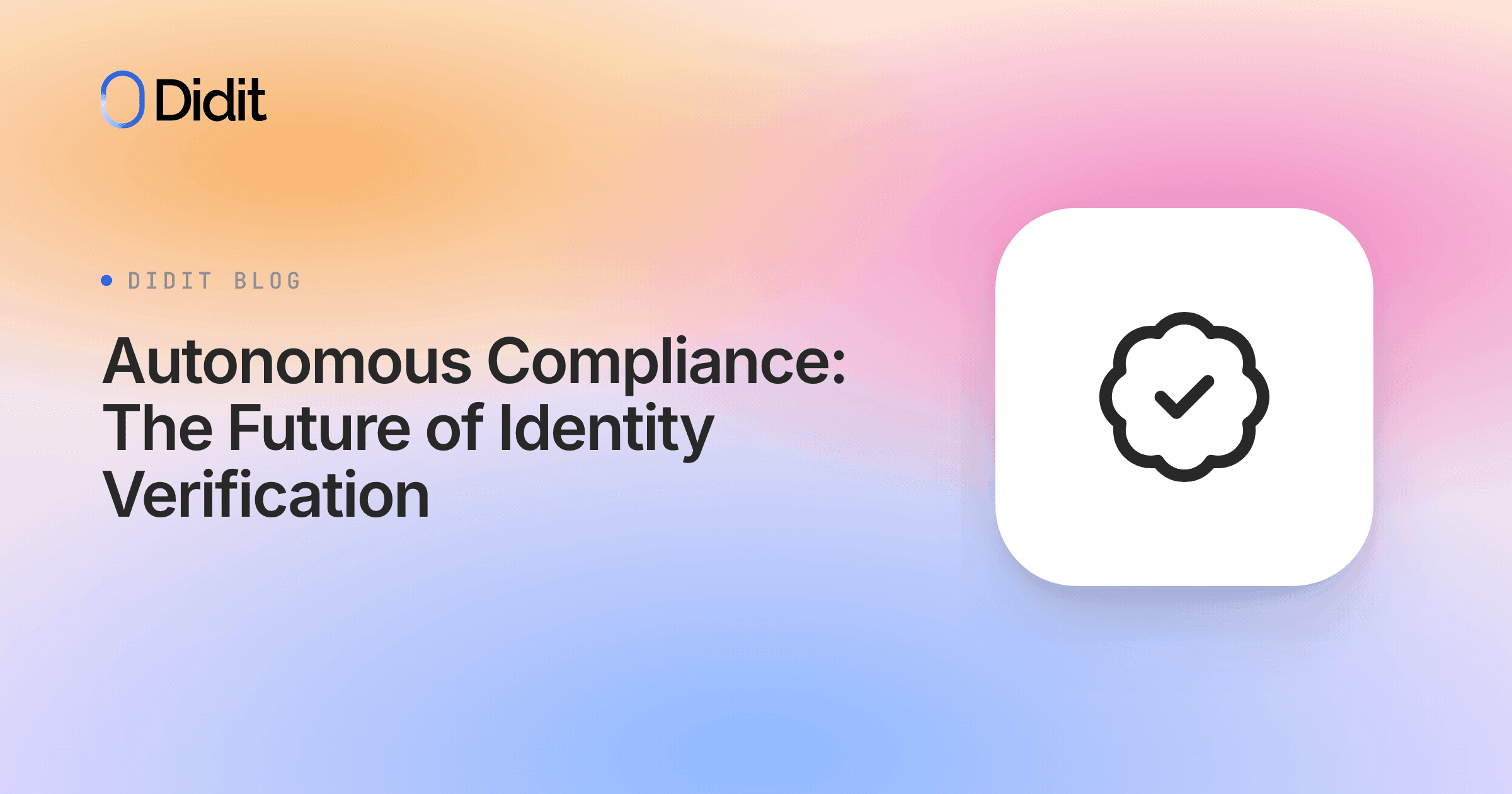 autonomous-compliance-orchestration-identity-verification.png