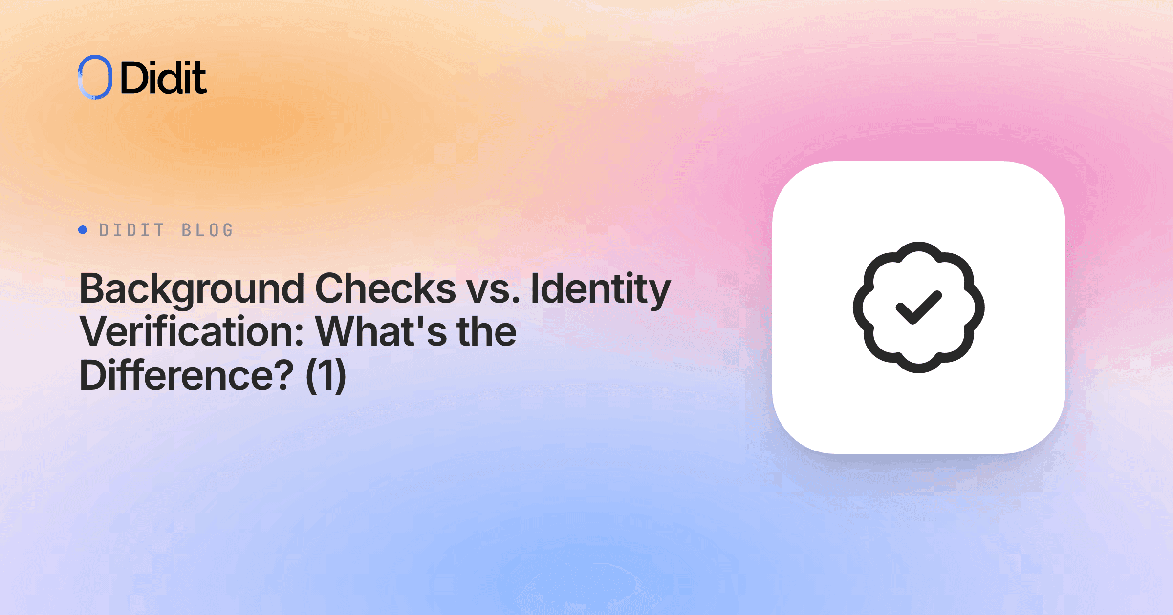 background-checks-vs-identity-verification-1.png