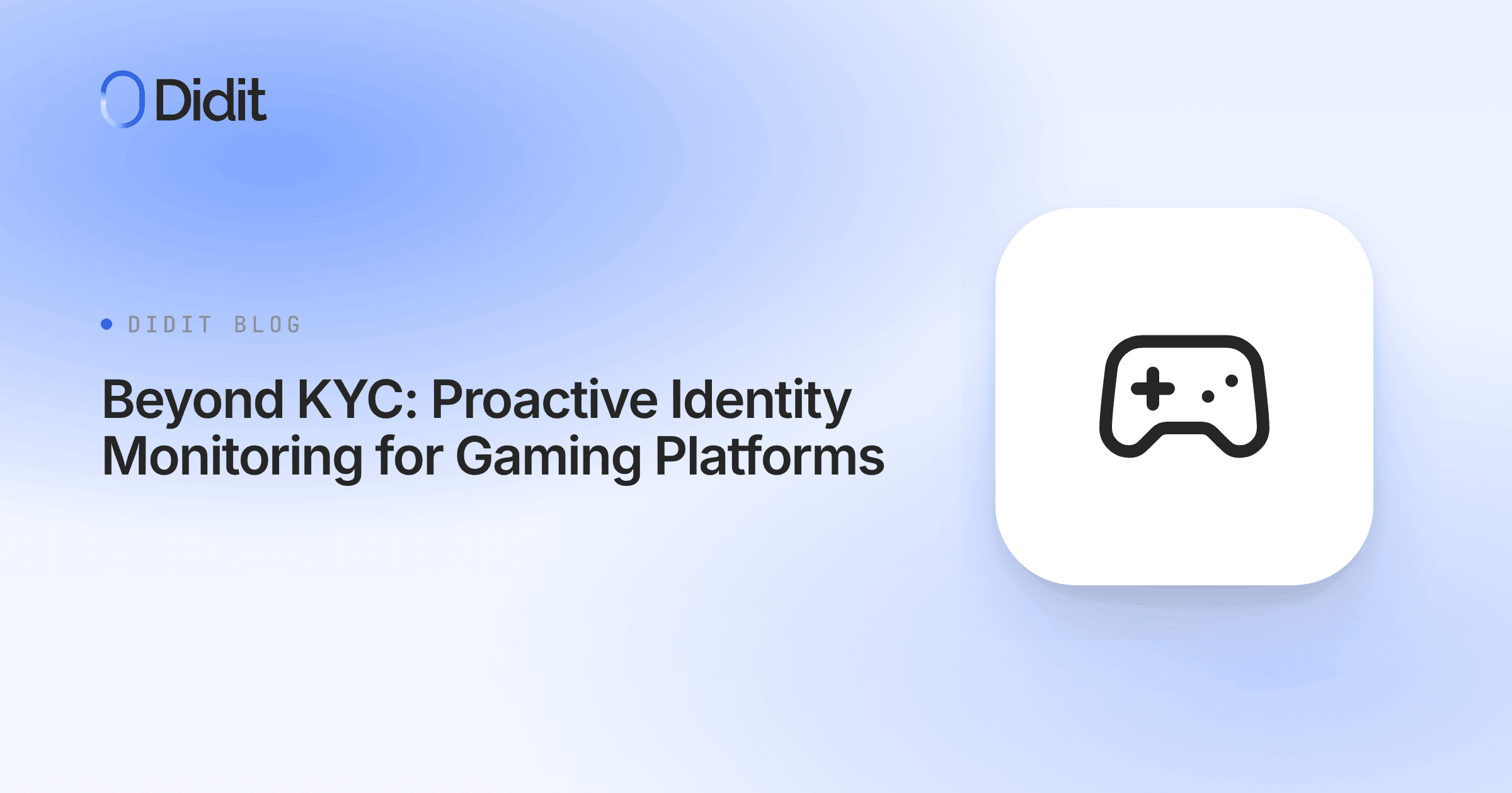 beyond-kyc-proactive-identity-monitoring-for-gaming-platforms.png