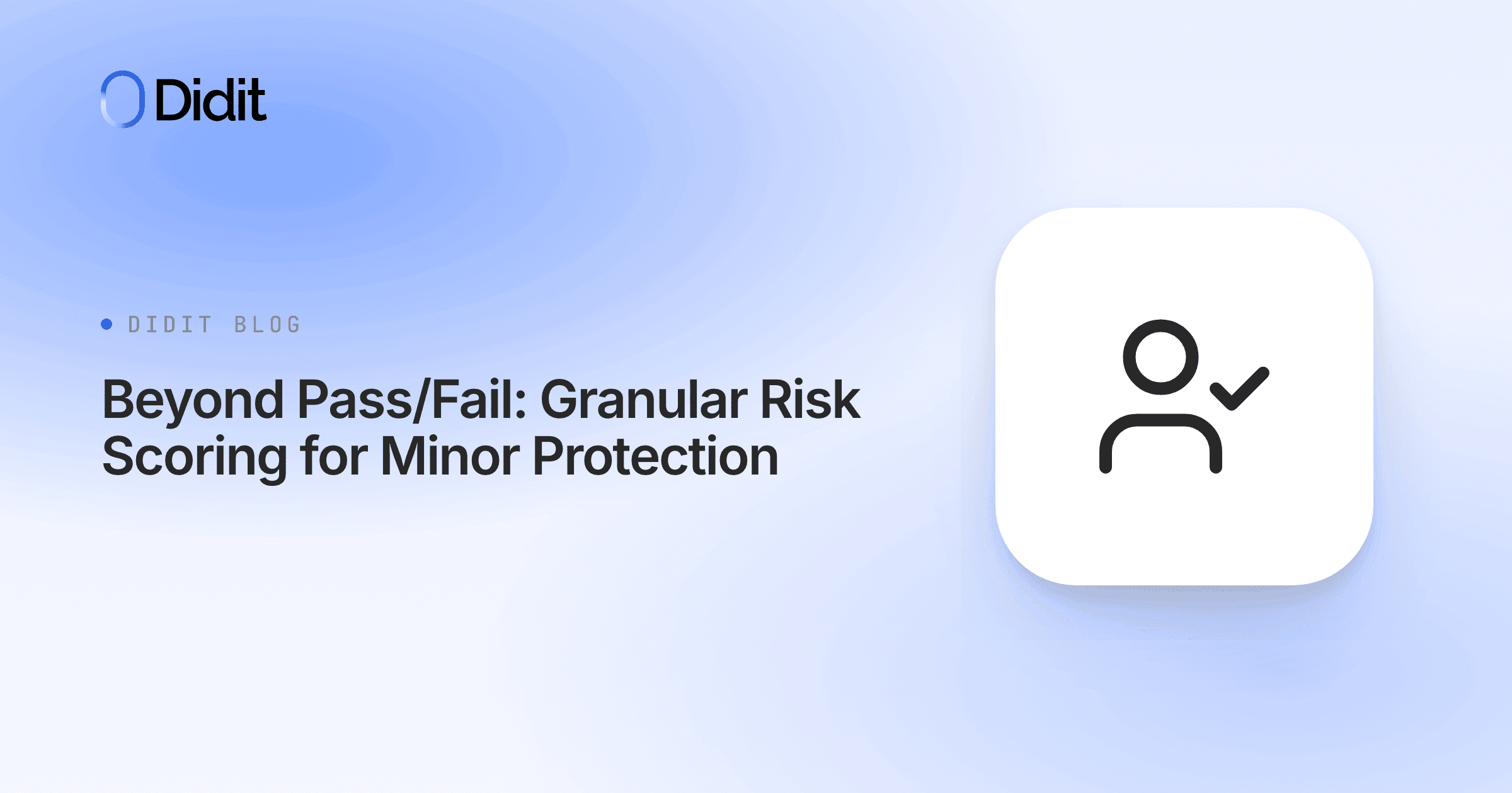 beyond-passfail-granular-risk-scoring-for-minor-protection.png