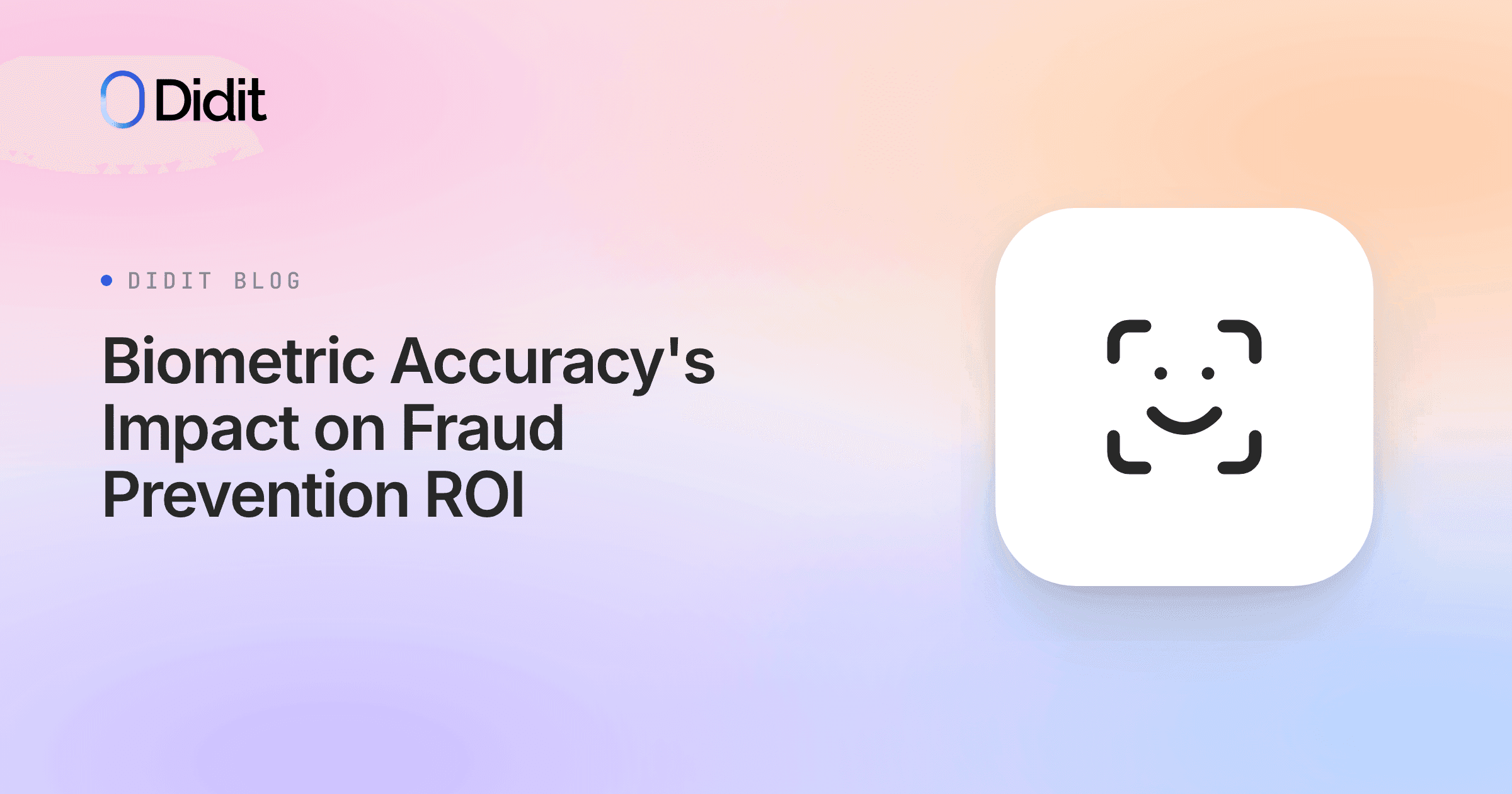 biometric-accuracys-impact-on-fraud-prevention-roi.png