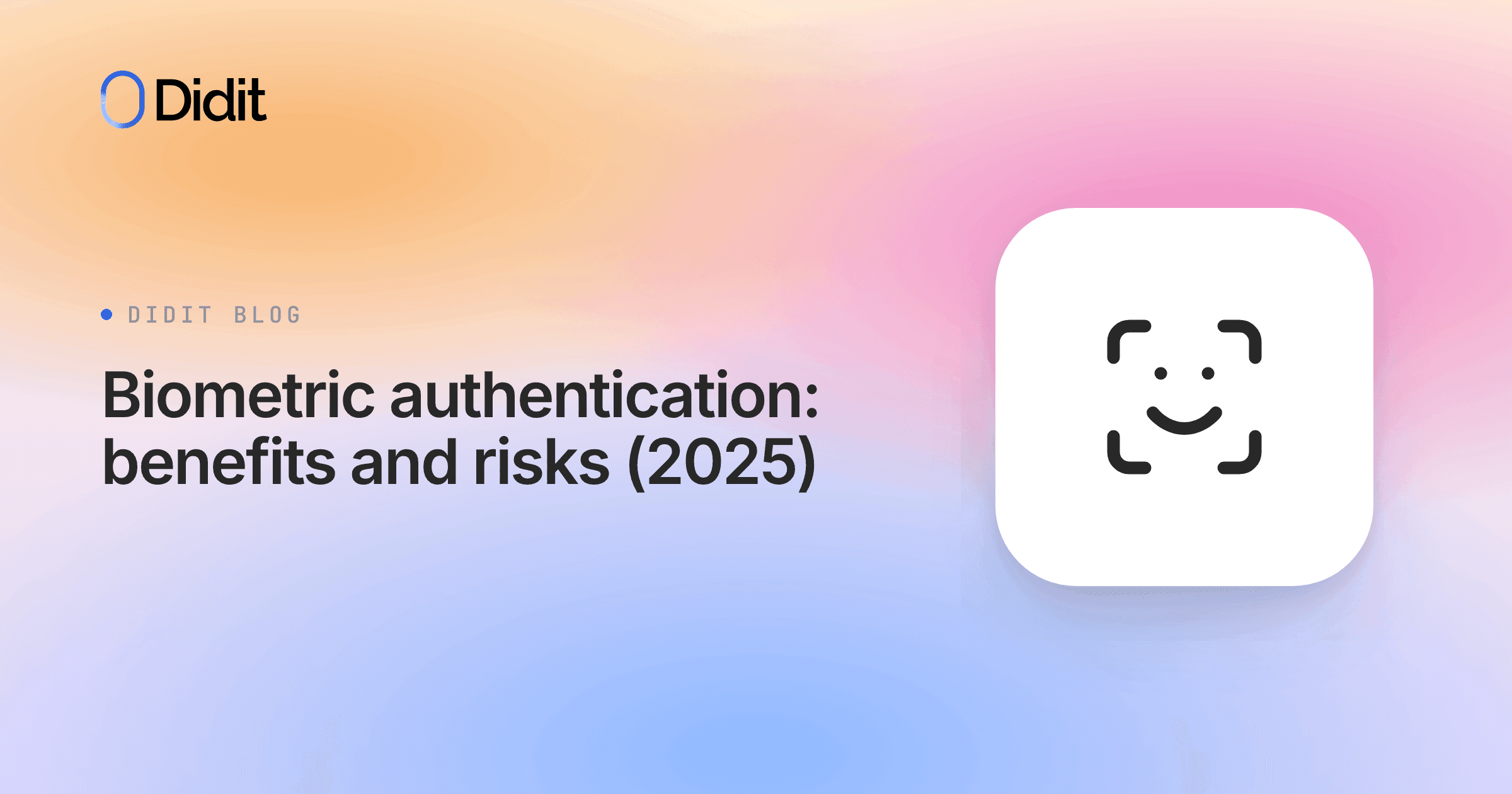 biometric-authentication-benefits-and-risks.png