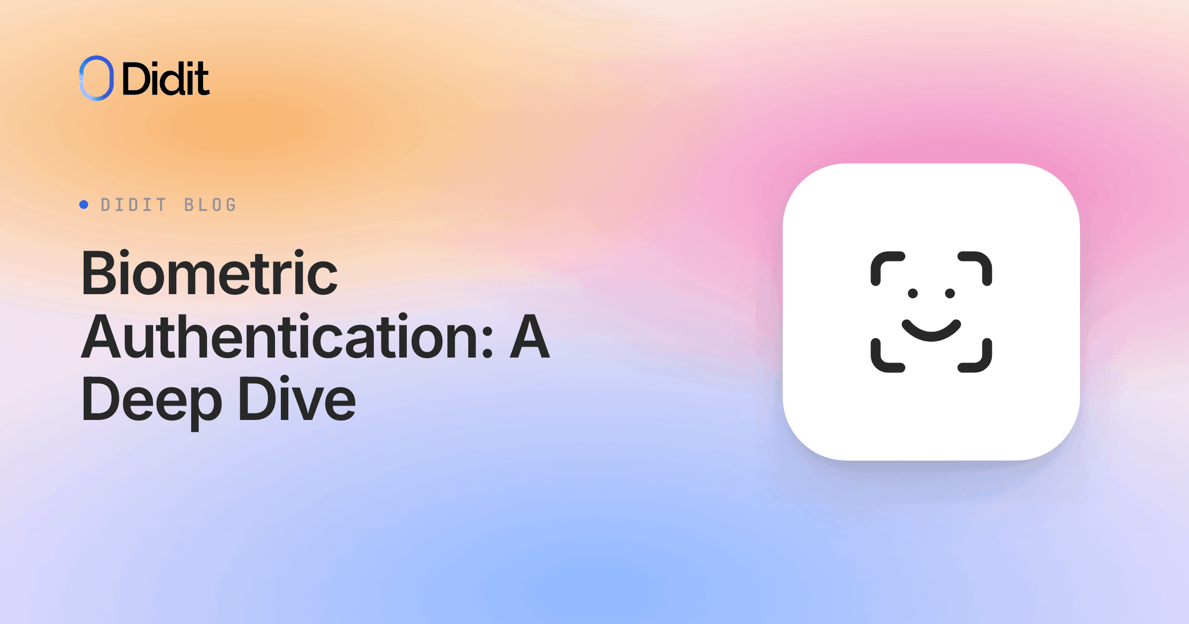 biometric-authentication-deep-dive.png