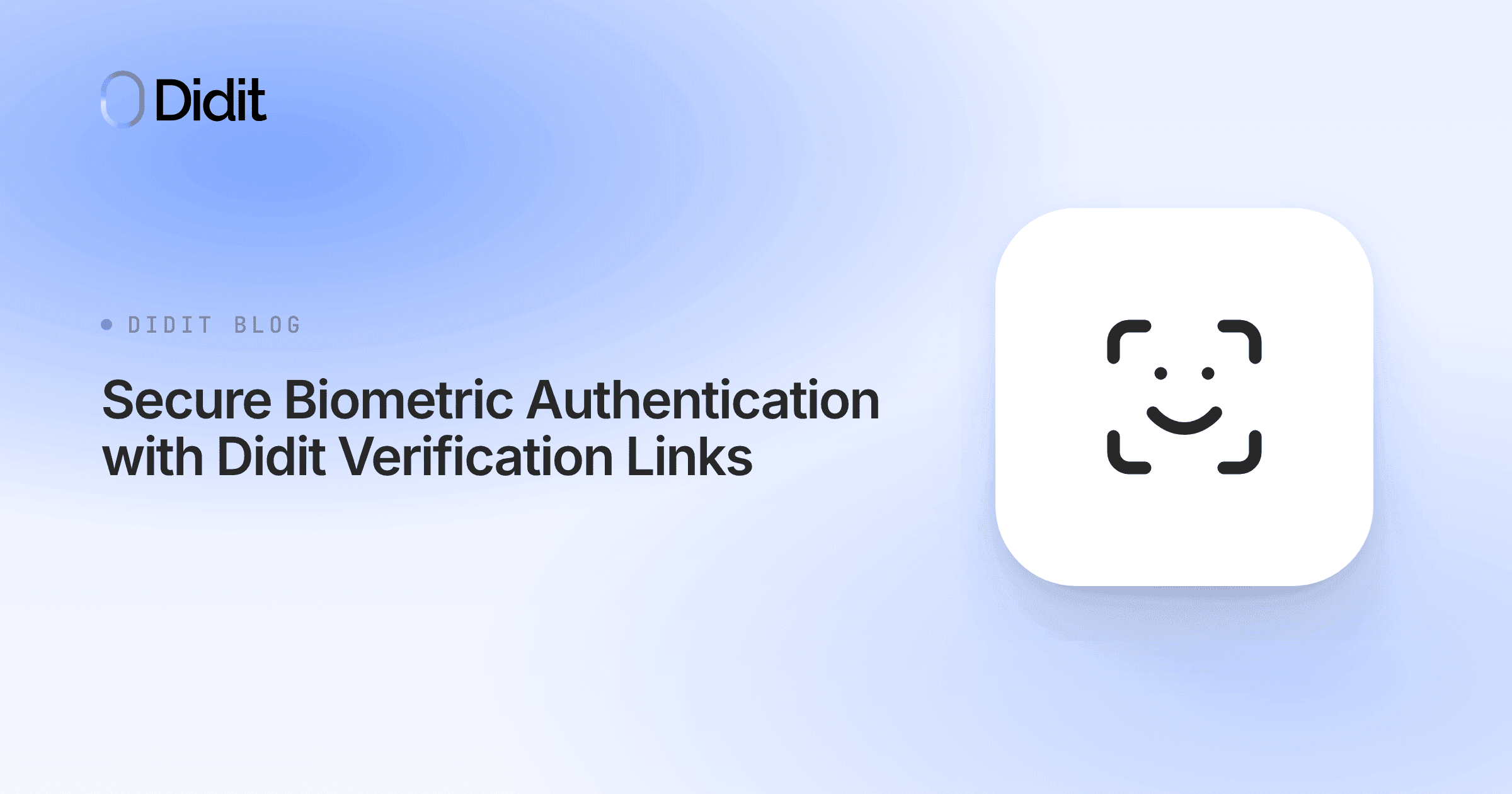 biometric-authentication-secure-didit-verification-links.png