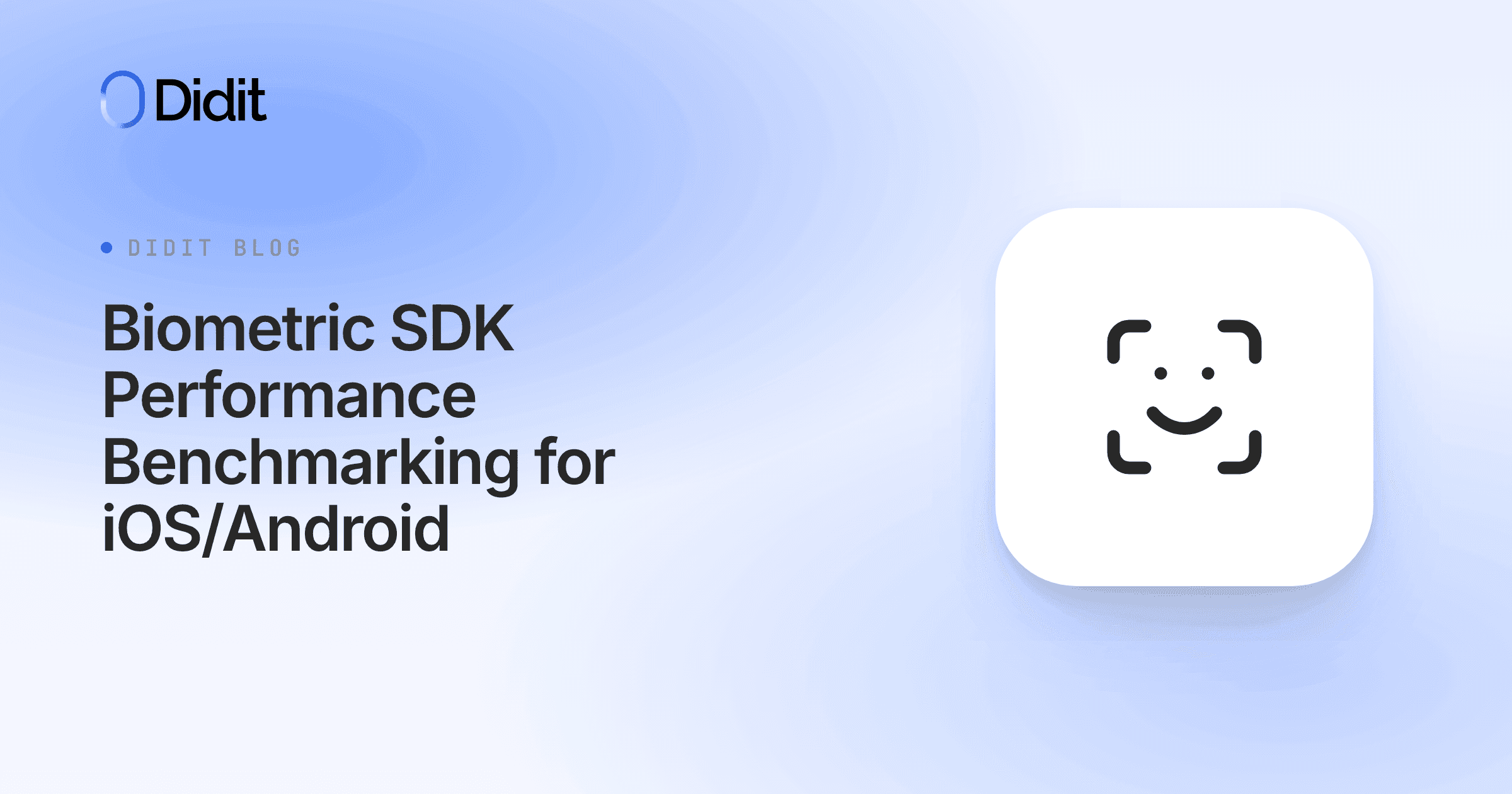 biometric-sdk-performance-benchmarking-ios-android.png