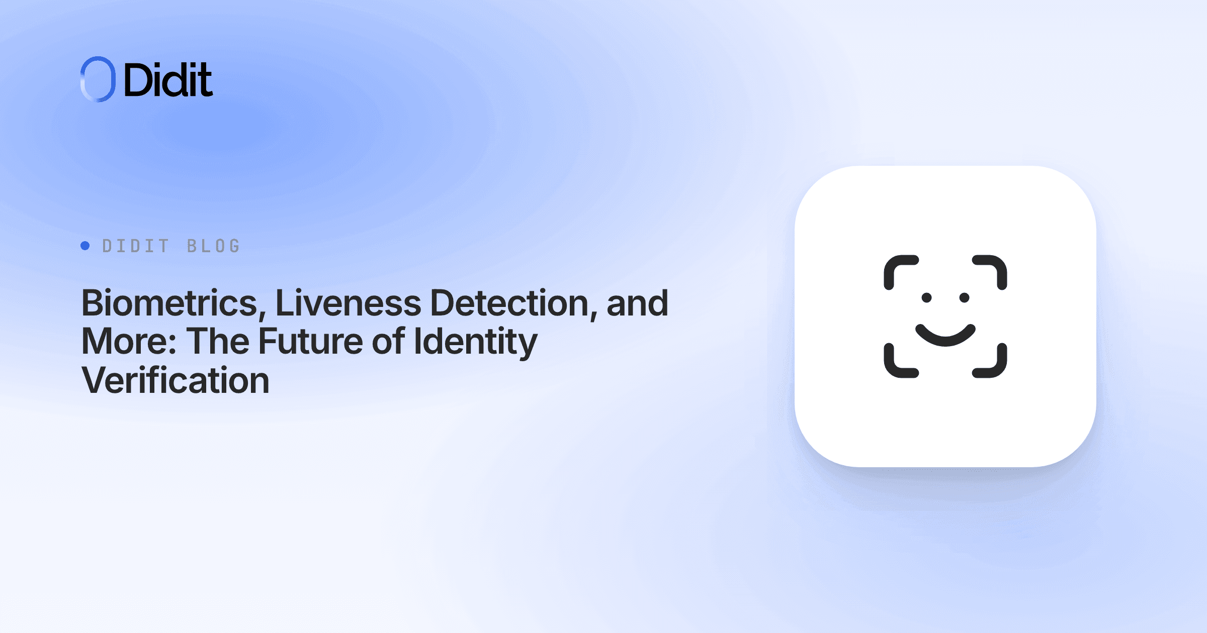 biometrics-liveness-detection-and-more-the-future-of-identity-verification.png