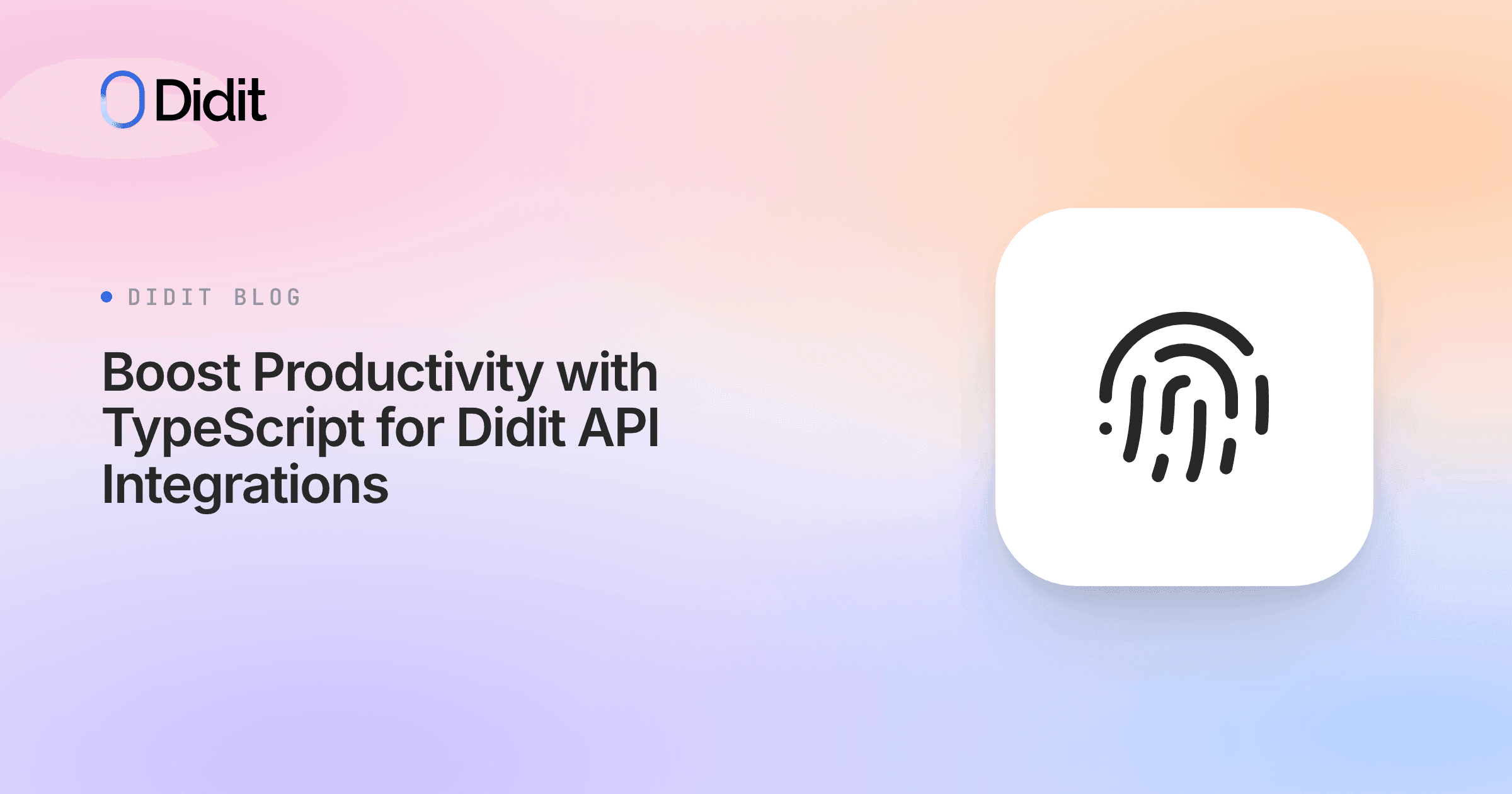 boost-productivity-with-typescript-for-didit-api-integrations.png