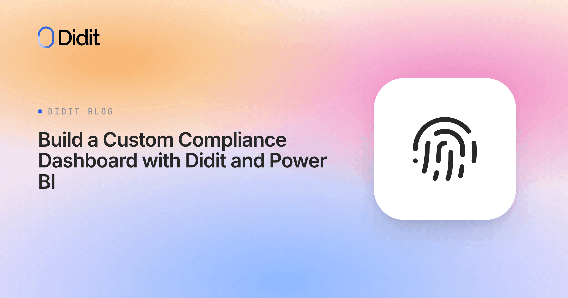 build-a-custom-compliance-dashboard-with-didit-and-power-bi.png