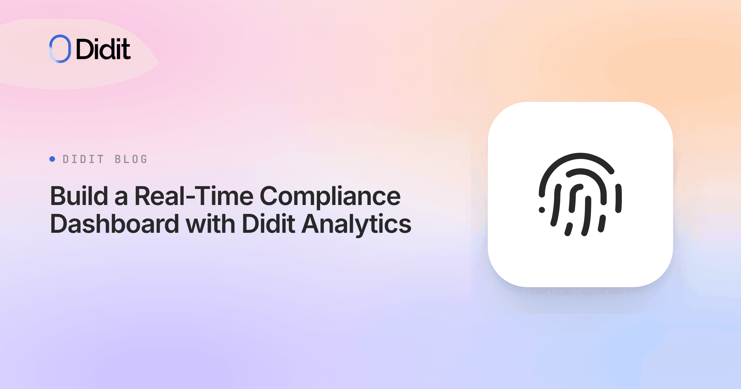 build-a-real-time-compliance-dashboard-with-didit-analytics.png