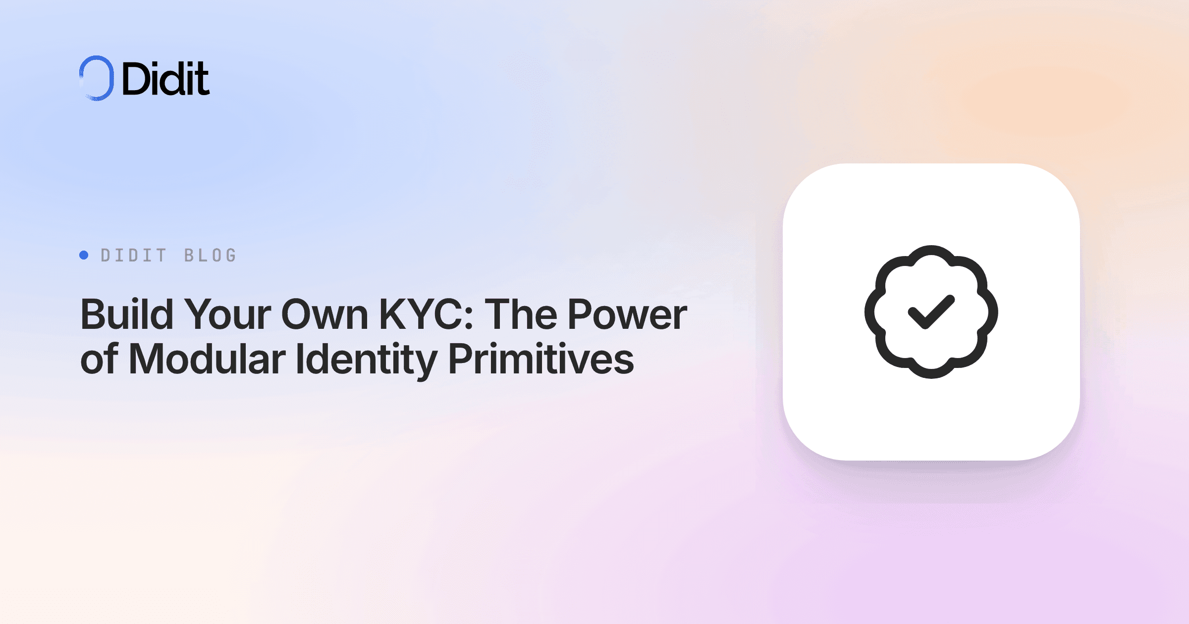 build-your-own-kyc-modular-identity-primitives.png