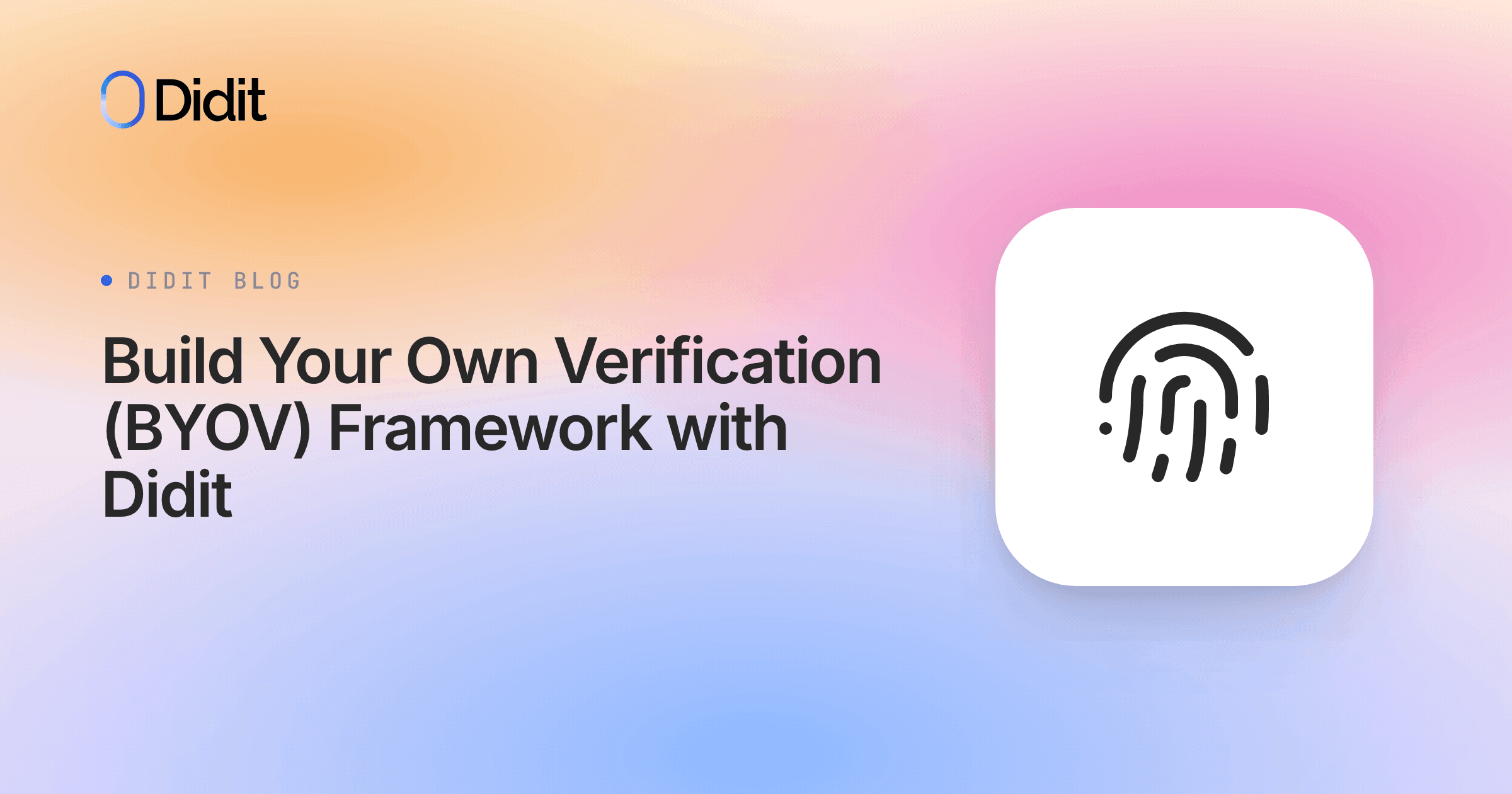 build-your-own-verification-byov-framework-with-didit.png