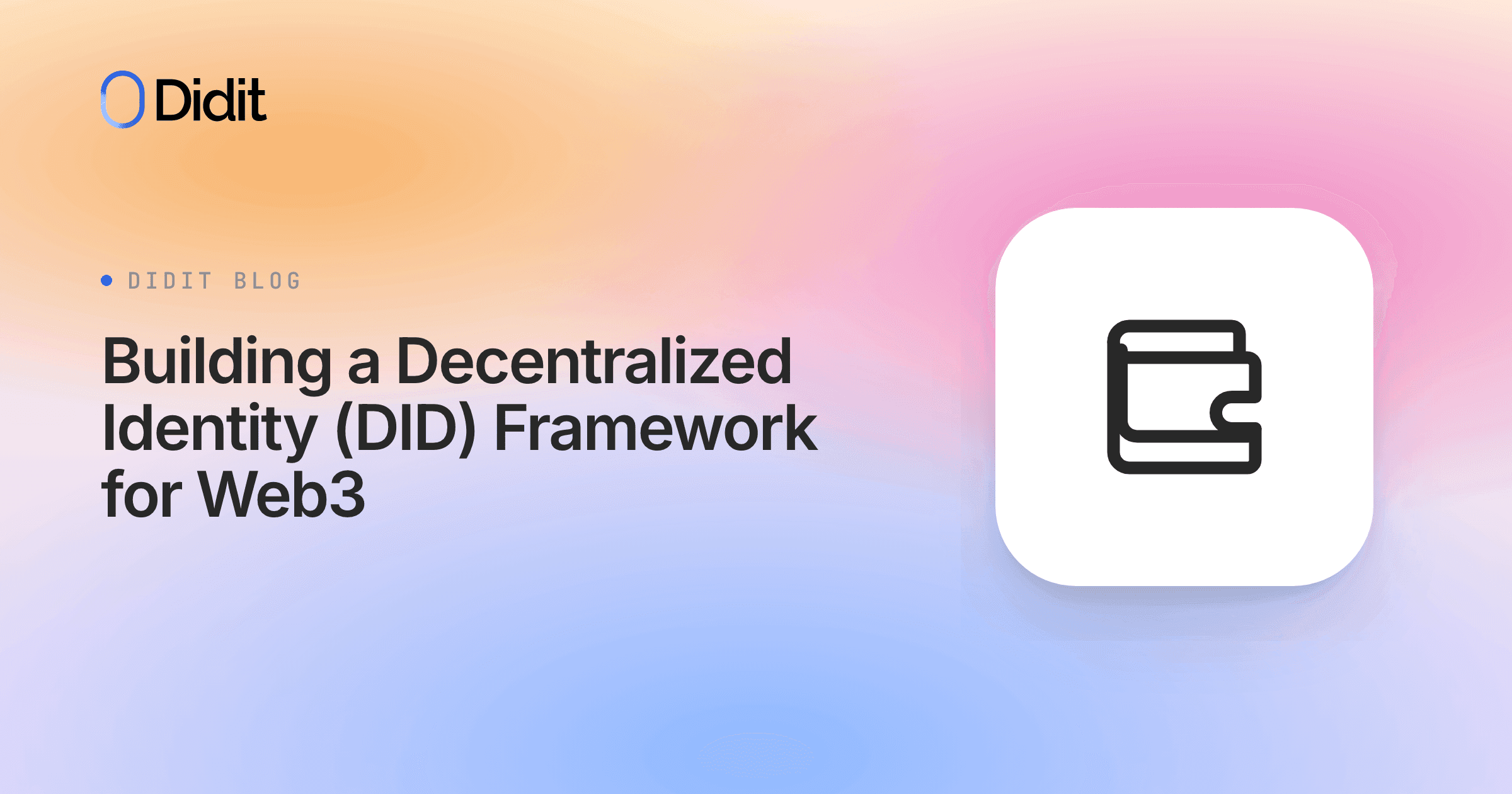 building-a-decentralized-identity-did-framework-for-web3.png
