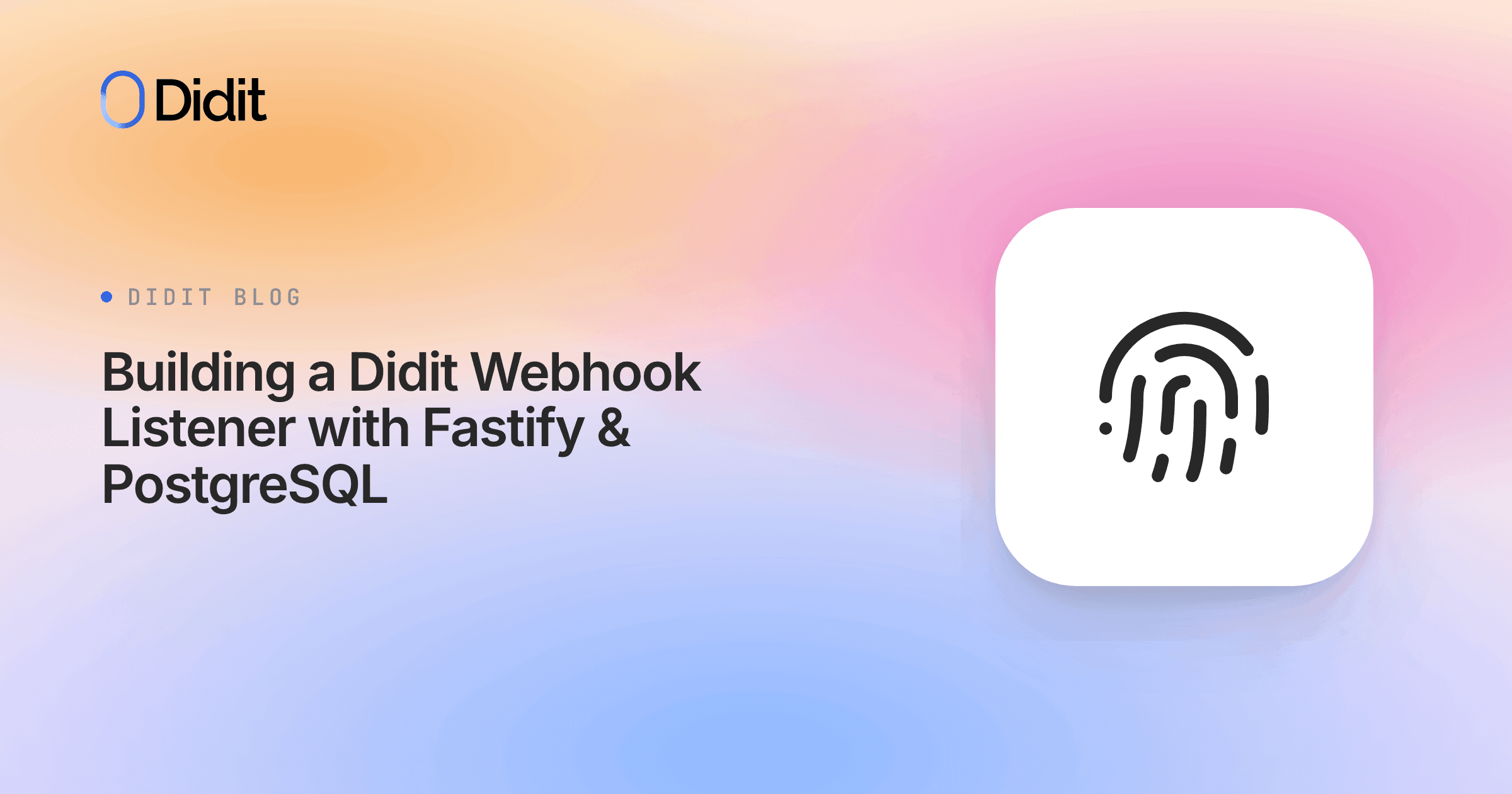 building-a-didit-webhook-listener-with-fastify-postgresql.png