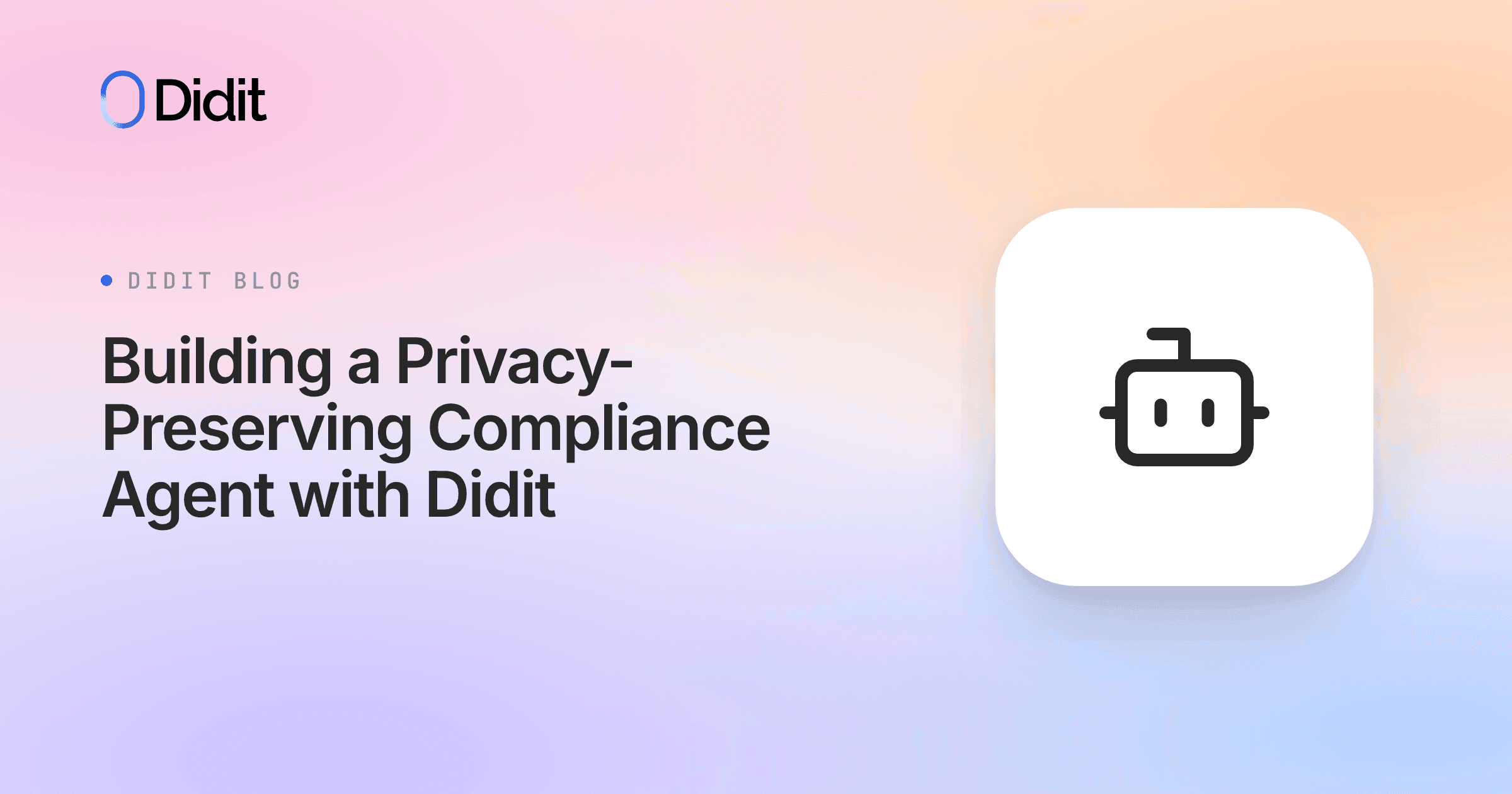 building-a-privacy-preserving-compliance-agent-with-didit.png