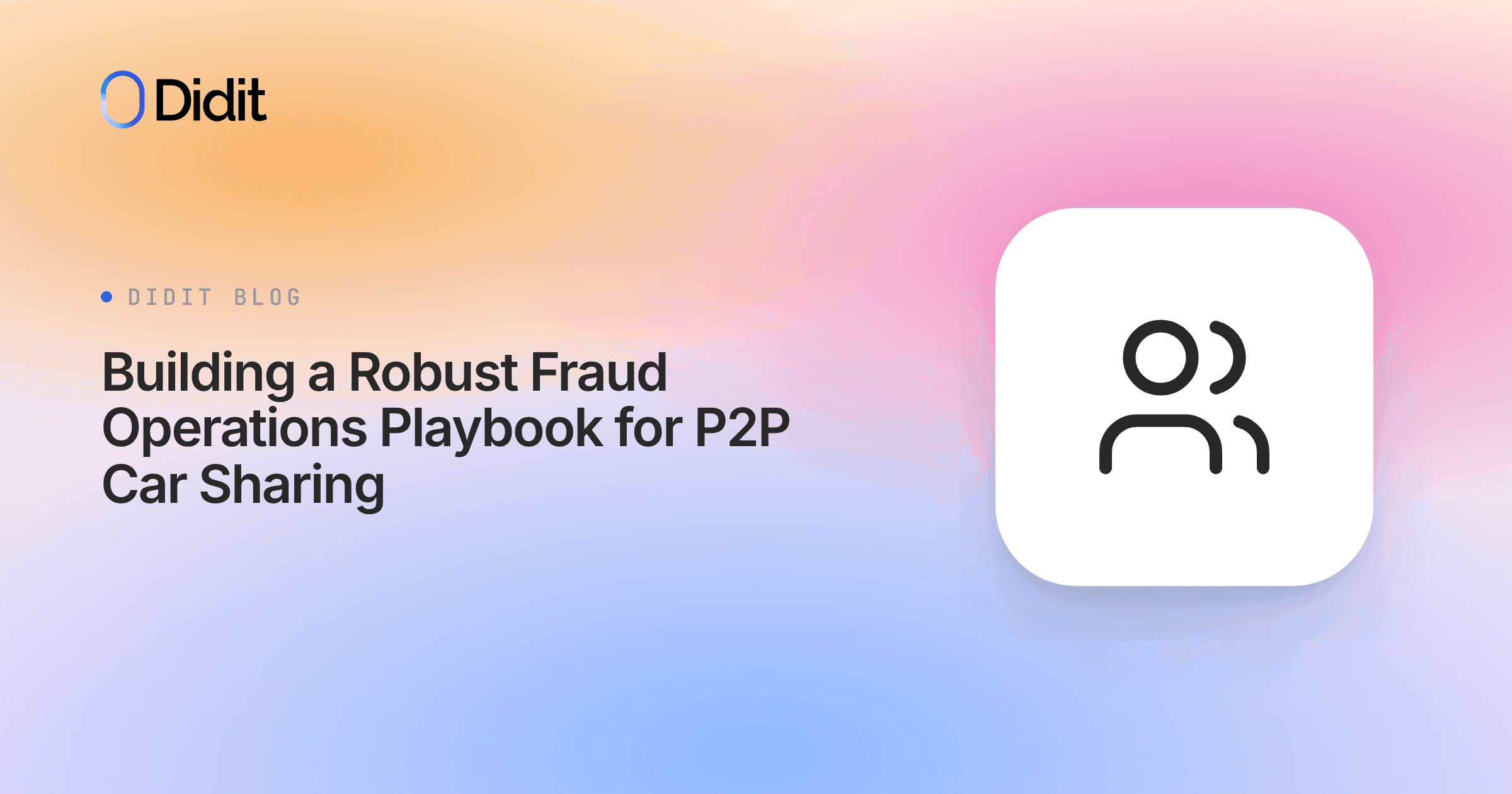 building-a-robust-fraud-operations-playbook-for-p2p-car-sharing.png