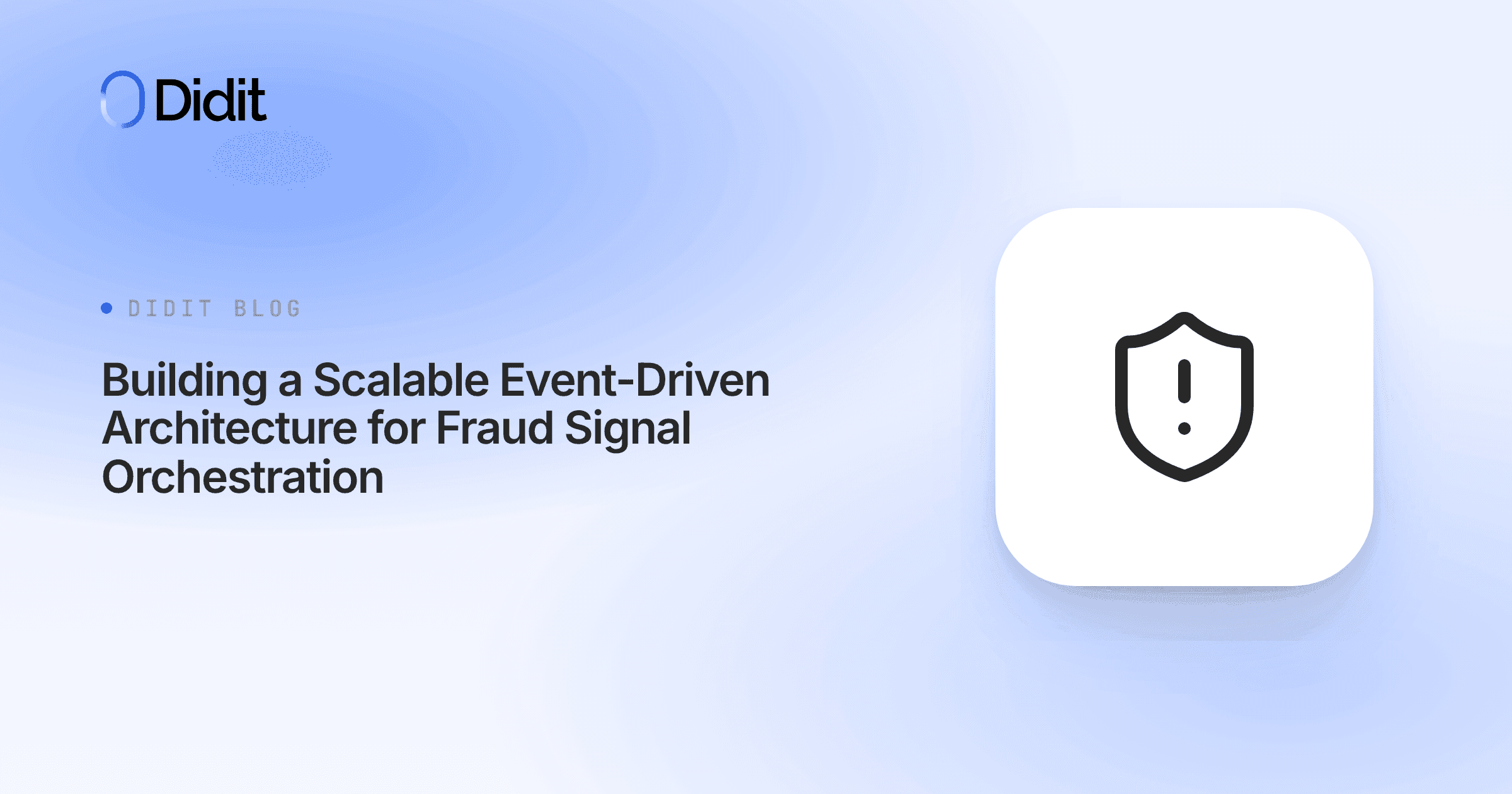 building-a-scalable-event-driven-architecture-for-fraud-signal-orchestration.png