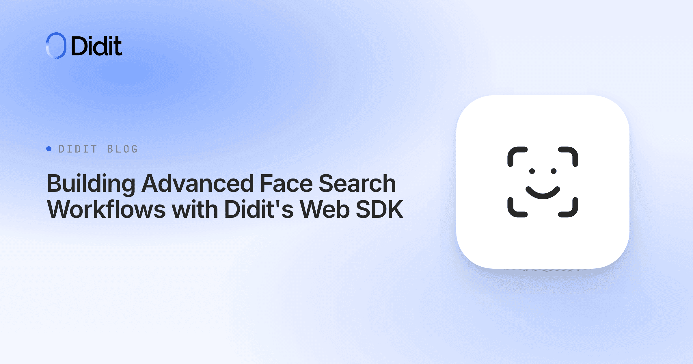 building-advanced-face-search-workflows-with-didits-web-sdk.png