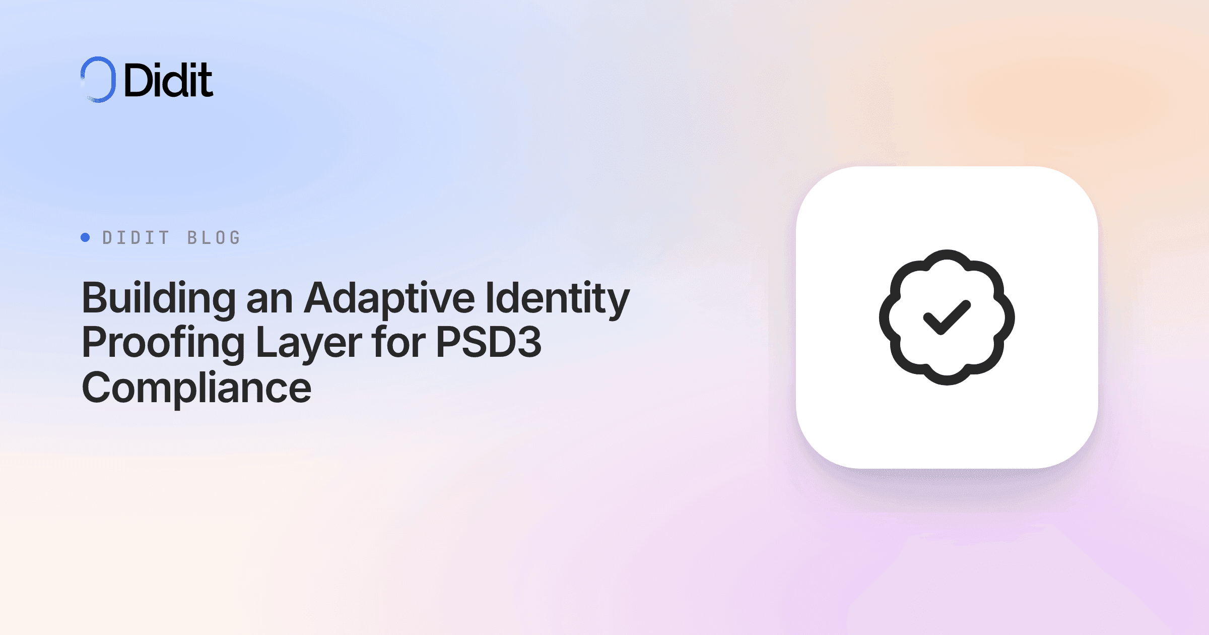 building-an-adaptive-identity-proofing-layer-for-psd3-compliance.png