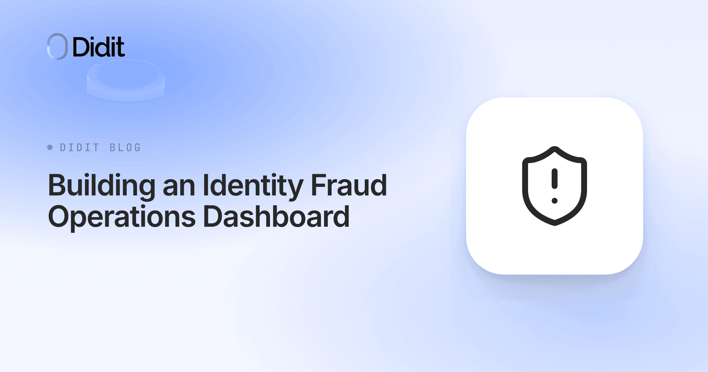 building-an-identity-fraud-operations-dashboard.png