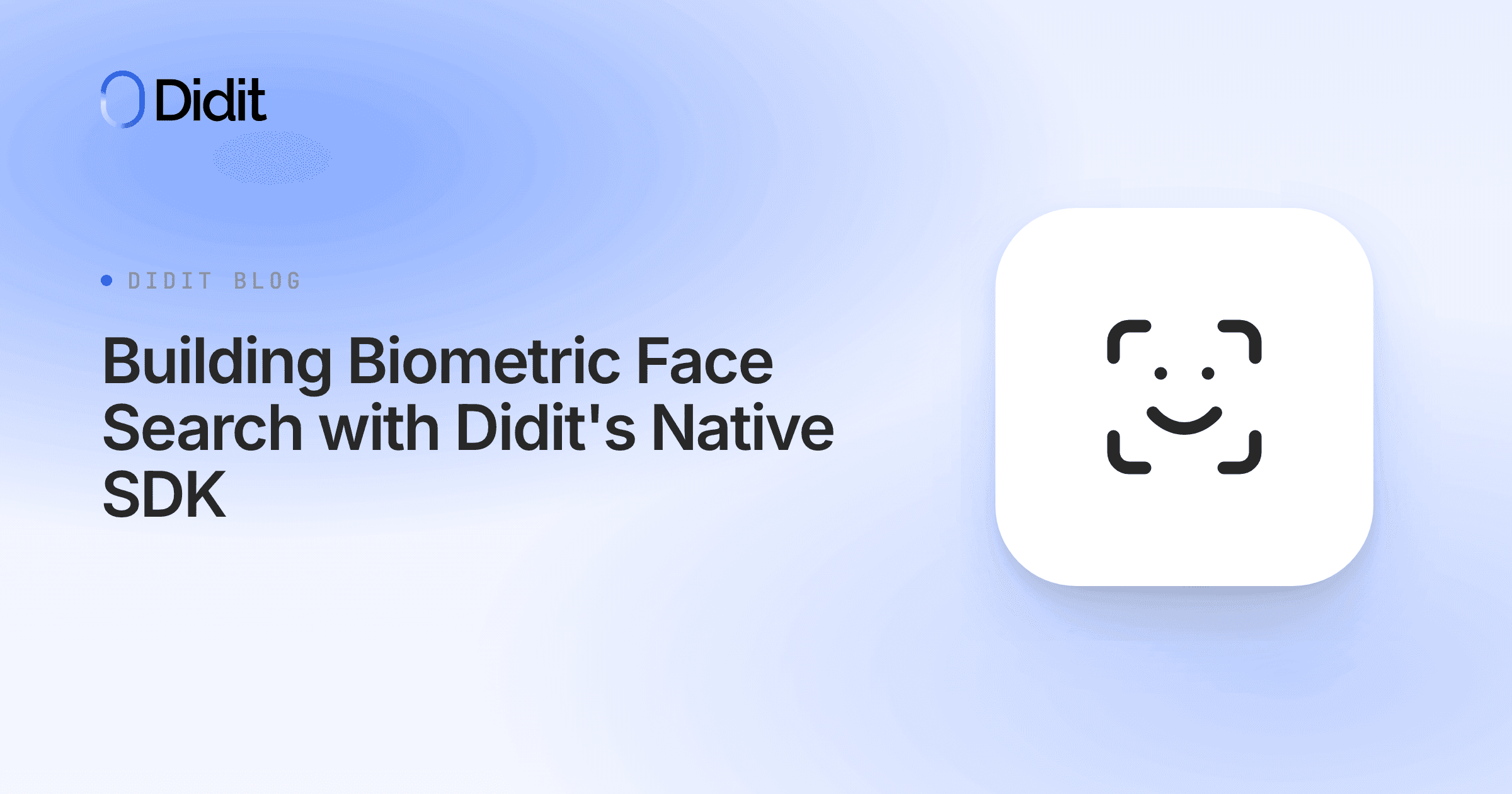 building-biometric-face-search-with-didits-native-sdk.png