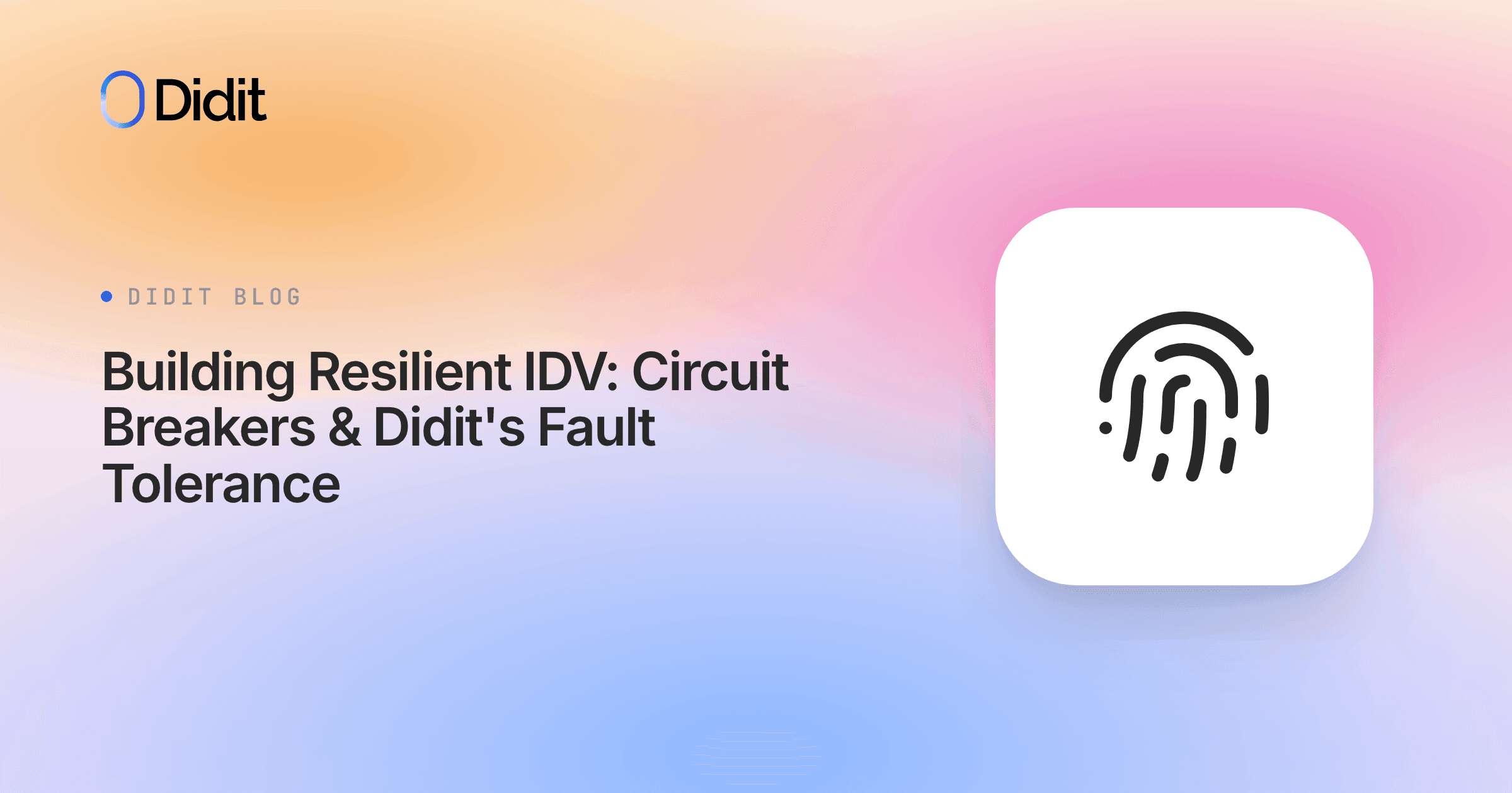 building-resilient-idv-circuit-breakers-didits-fault-tolerance.png