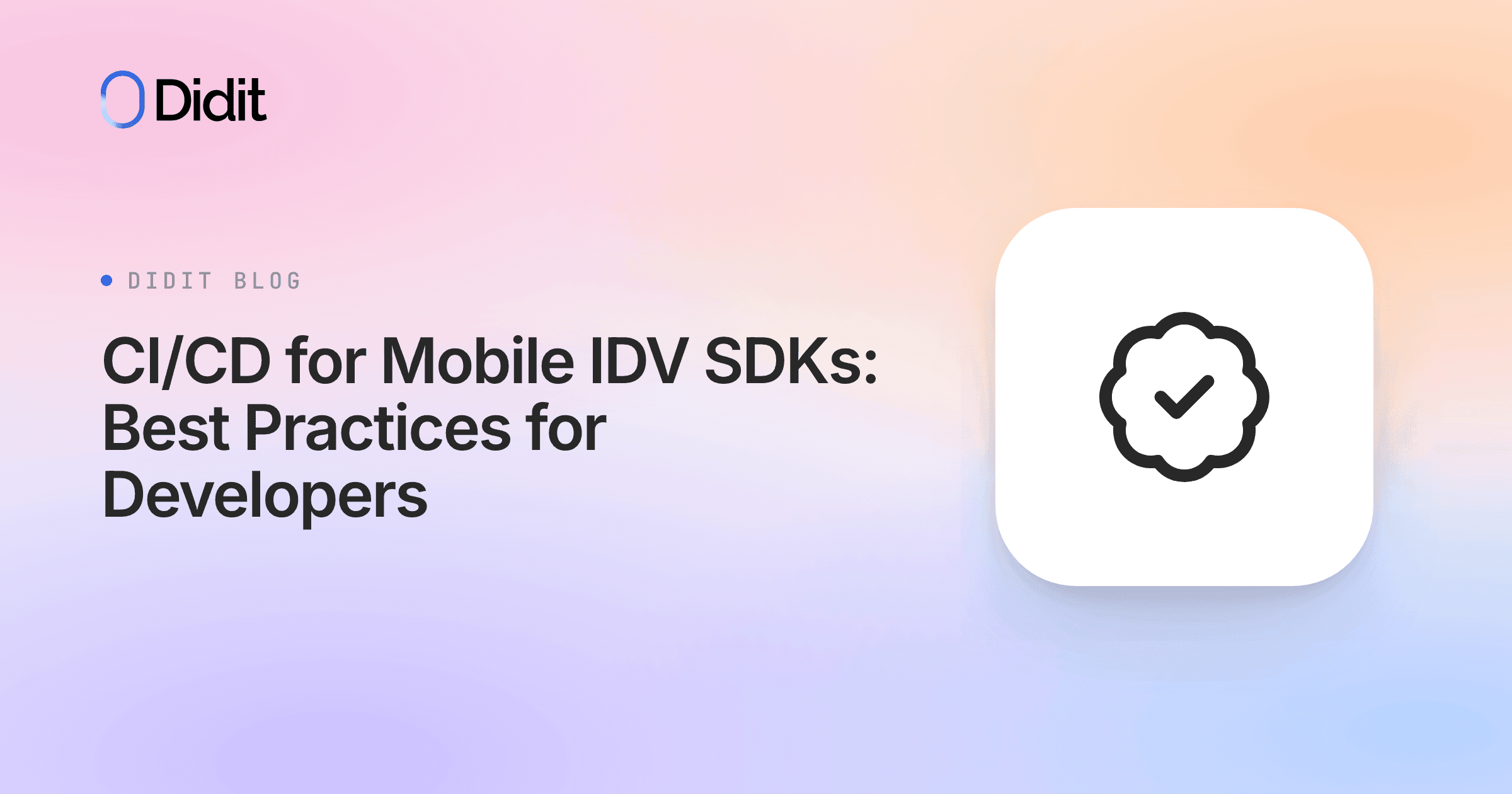 ci-cd-mobile-idv-sdks-best-practices.png