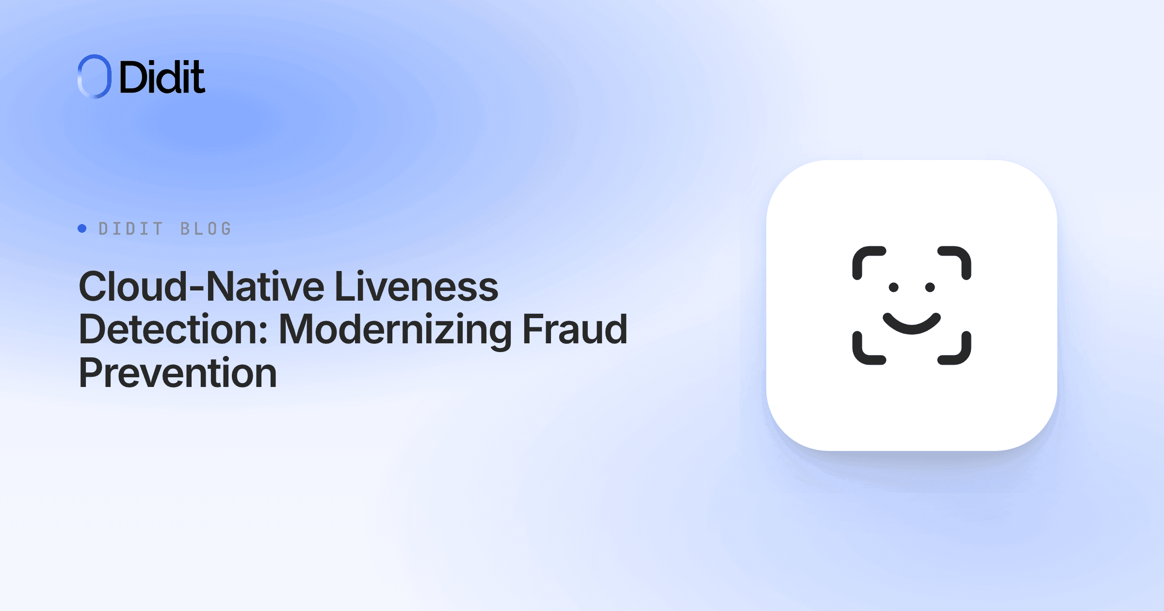 cloud-native-liveness-detection-modernizing-fraud-prevention.png