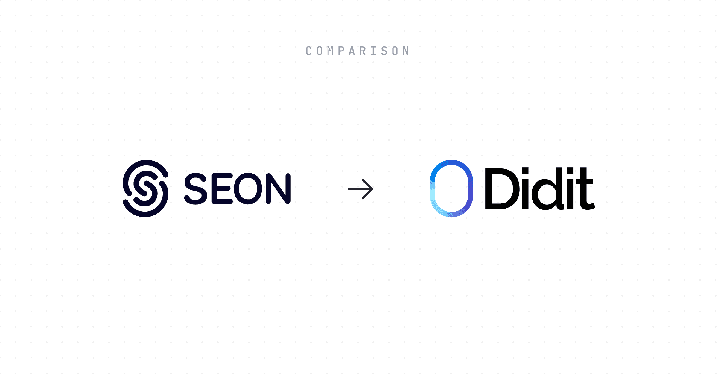comparison-didit-vs-seon-the-best-alternatives-in-kyc.png